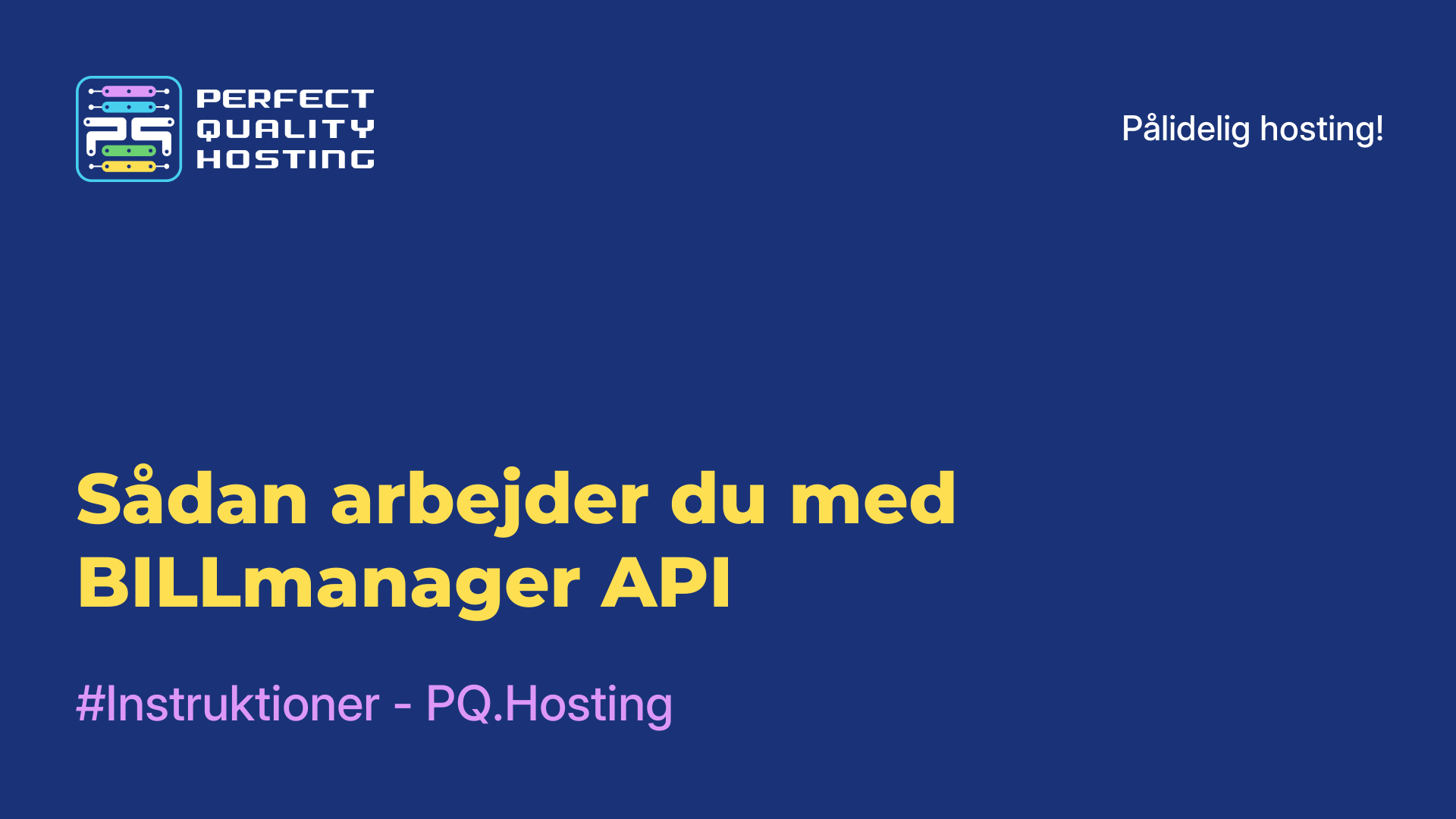 Sådan arbejder du med BILLmanager API