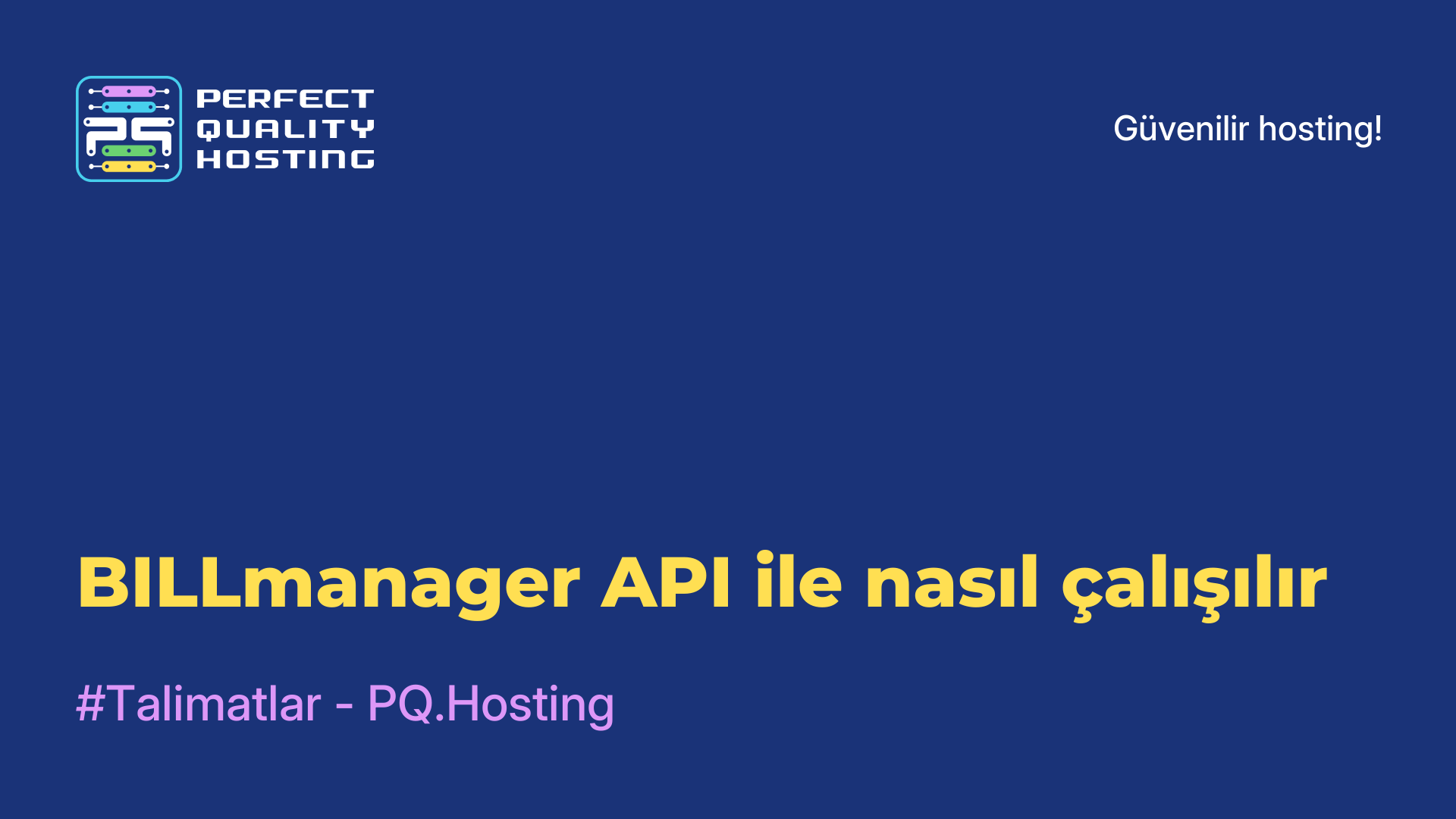 BILLmanager API ile nasıl çalışılır