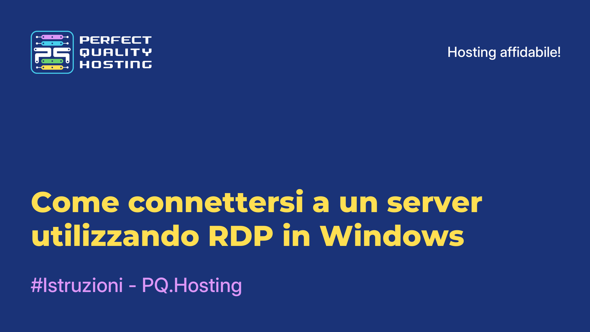 Come connettersi a un server utilizzando RDP in Windows