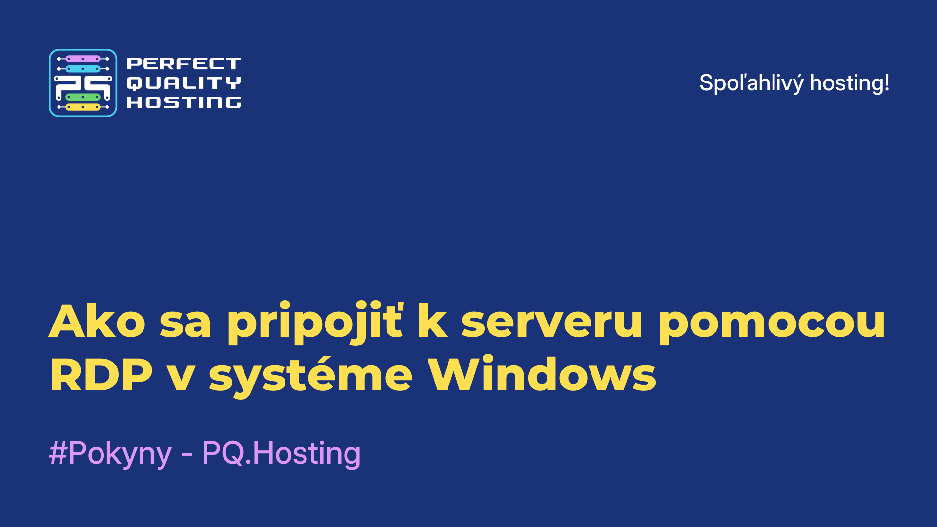 Ako sa pripojiť k serveru pomocou RDP v systéme Windows