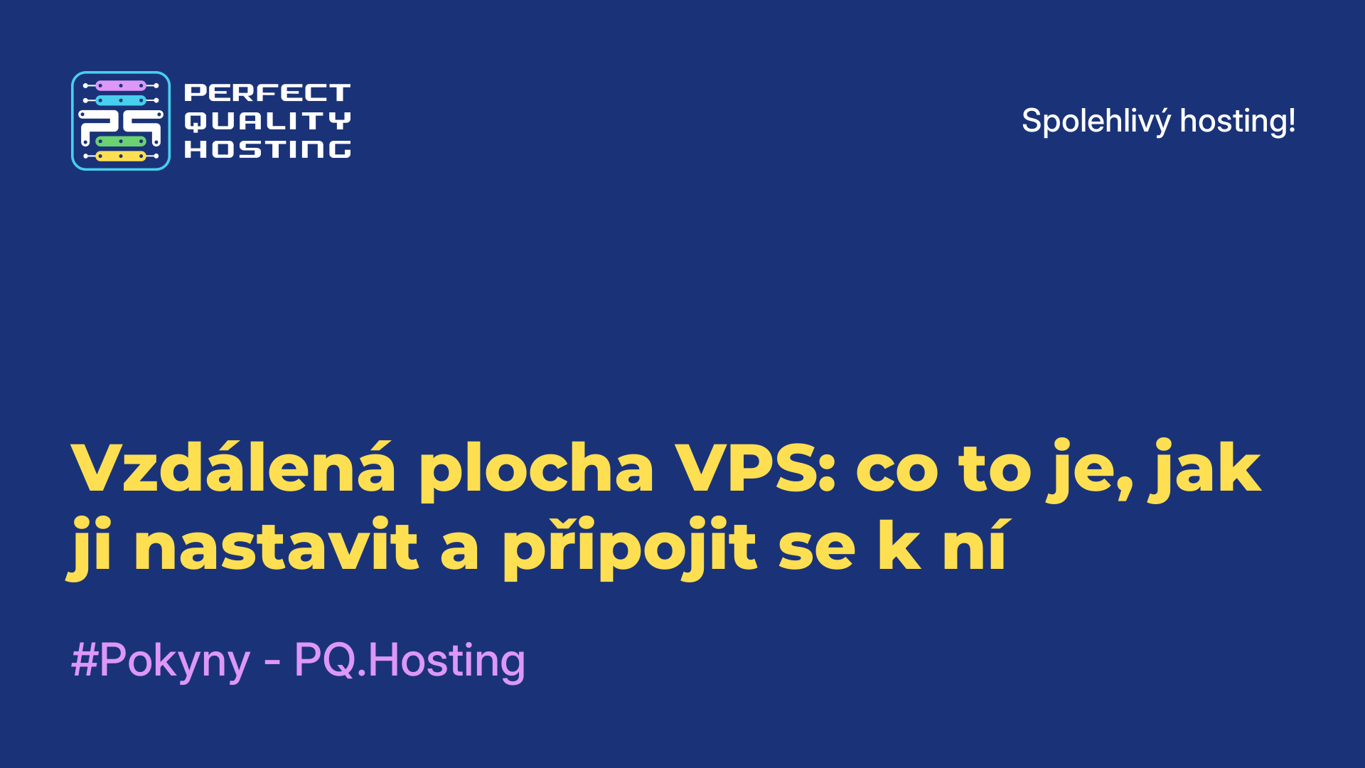 Vzdálená plocha VPS: co to je, jak ji nastavit a připojit se k ní