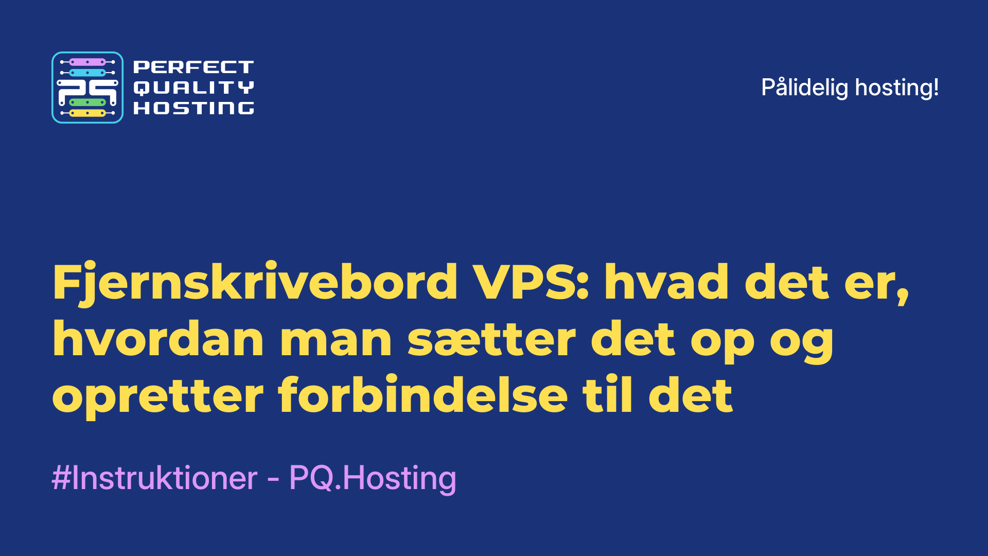 Fjernskrivebord-VPS: hvad det er, hvordan man sætter det op og opretter forbindelse til det