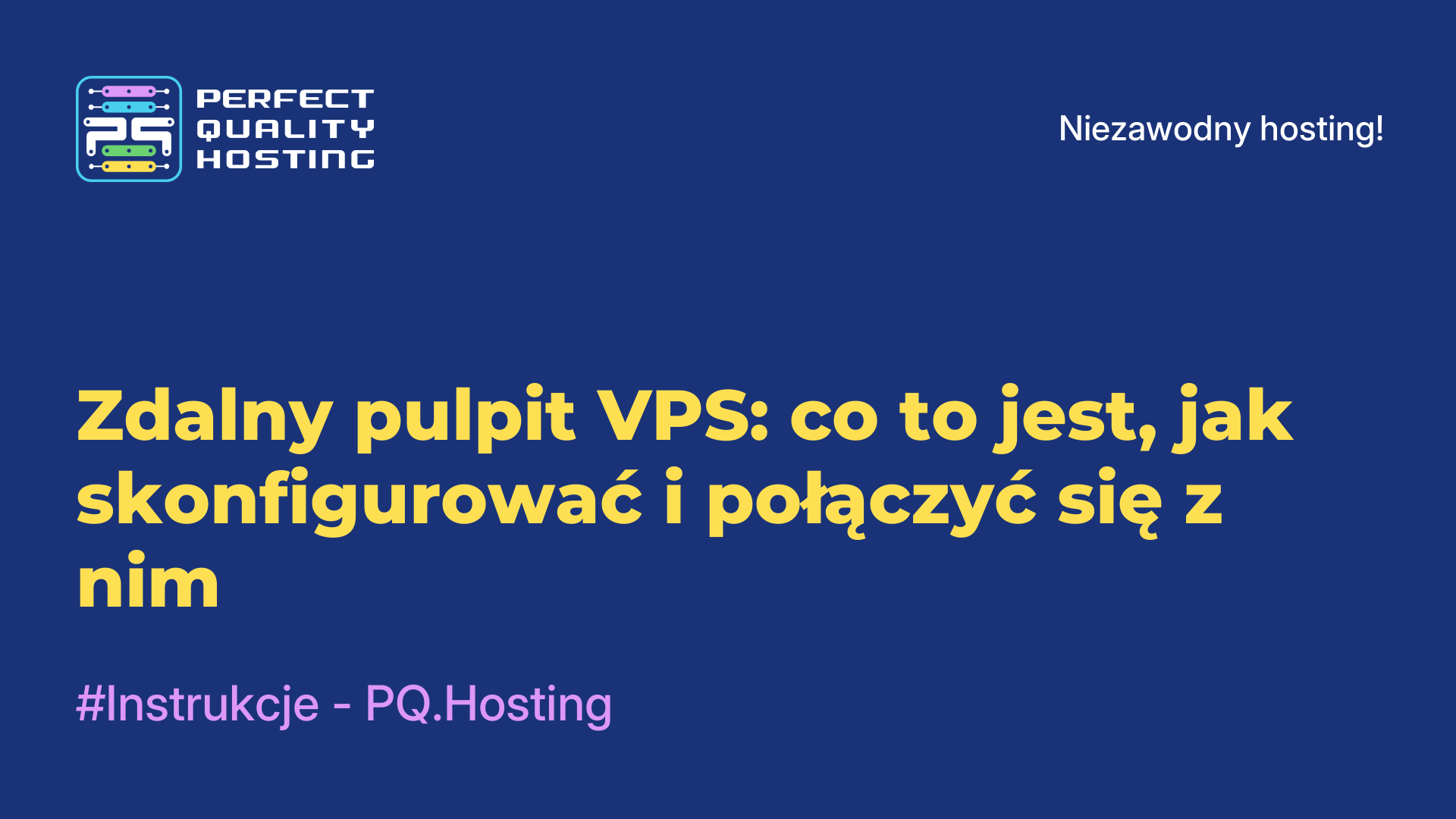 Zdalny pulpit VPS: co to jest, jak skonfigurować i połączyć się z nim