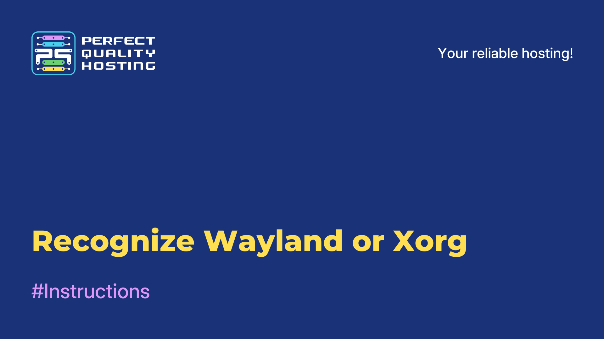 Recognize Wayland or Xorg