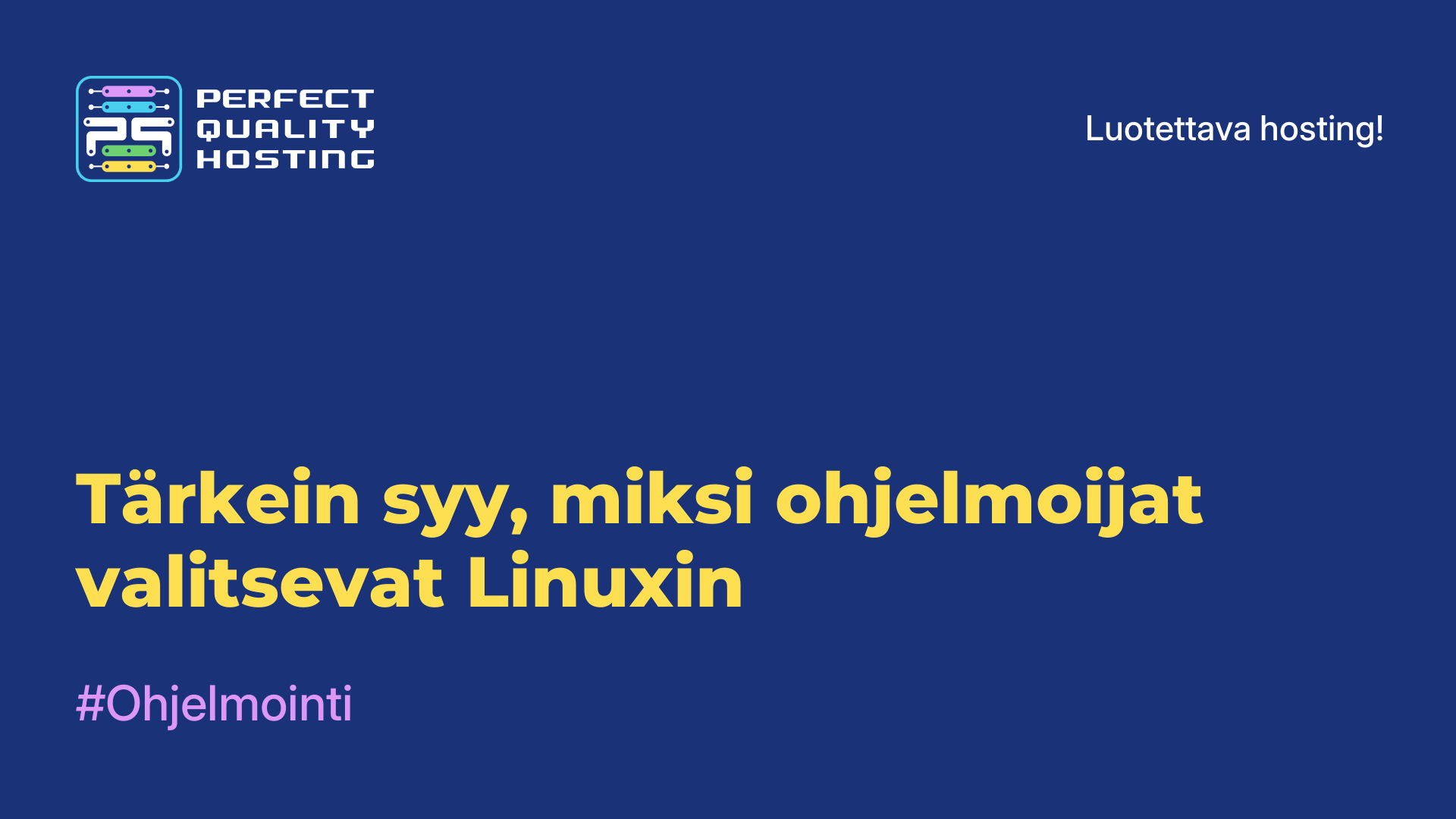 Tärkein syy, miksi ohjelmoijat valitsevat Linuxin