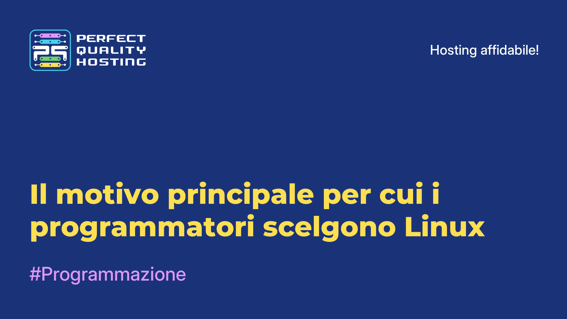 Il motivo principale per cui i programmatori scelgono Linux