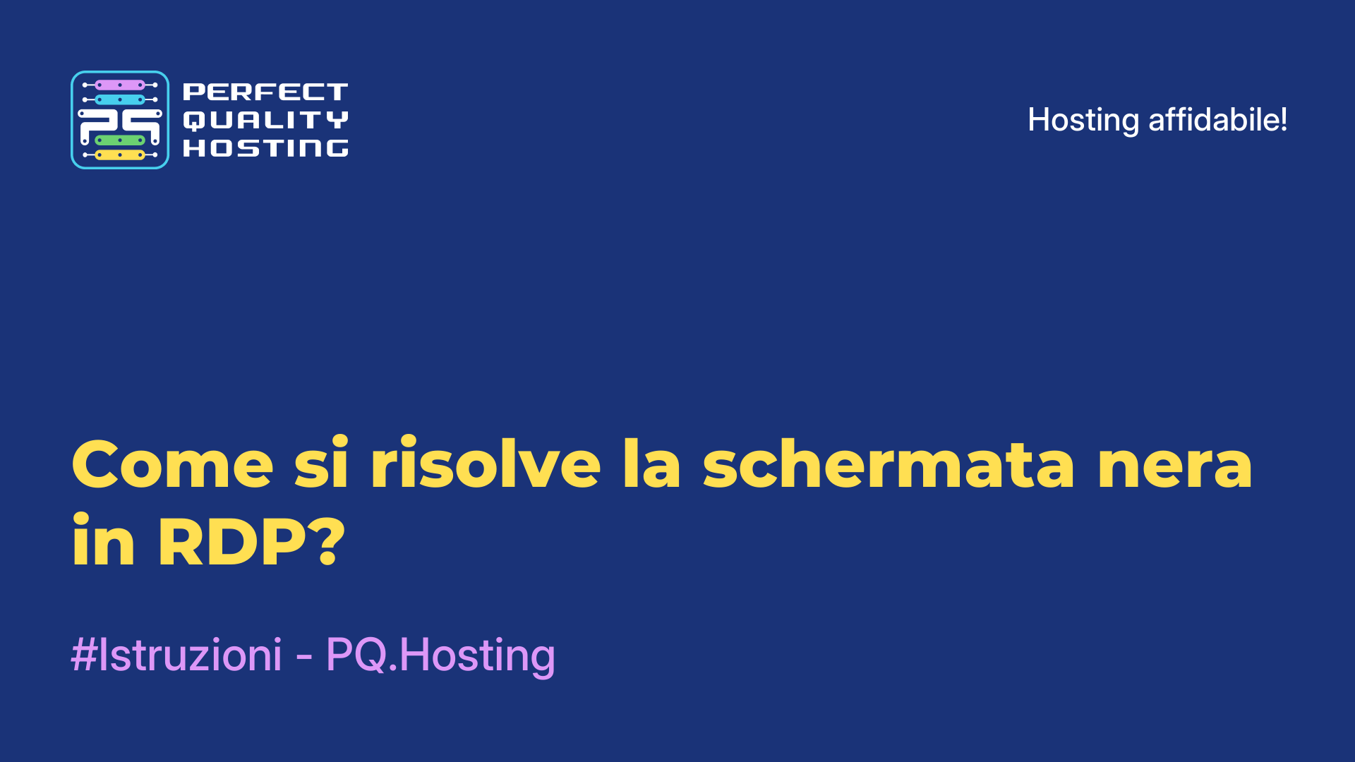 Come si risolve la schermata nera in RDP?