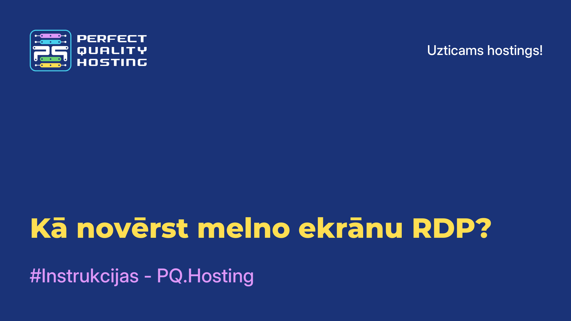 Kā novērst melno ekrānu RDP?