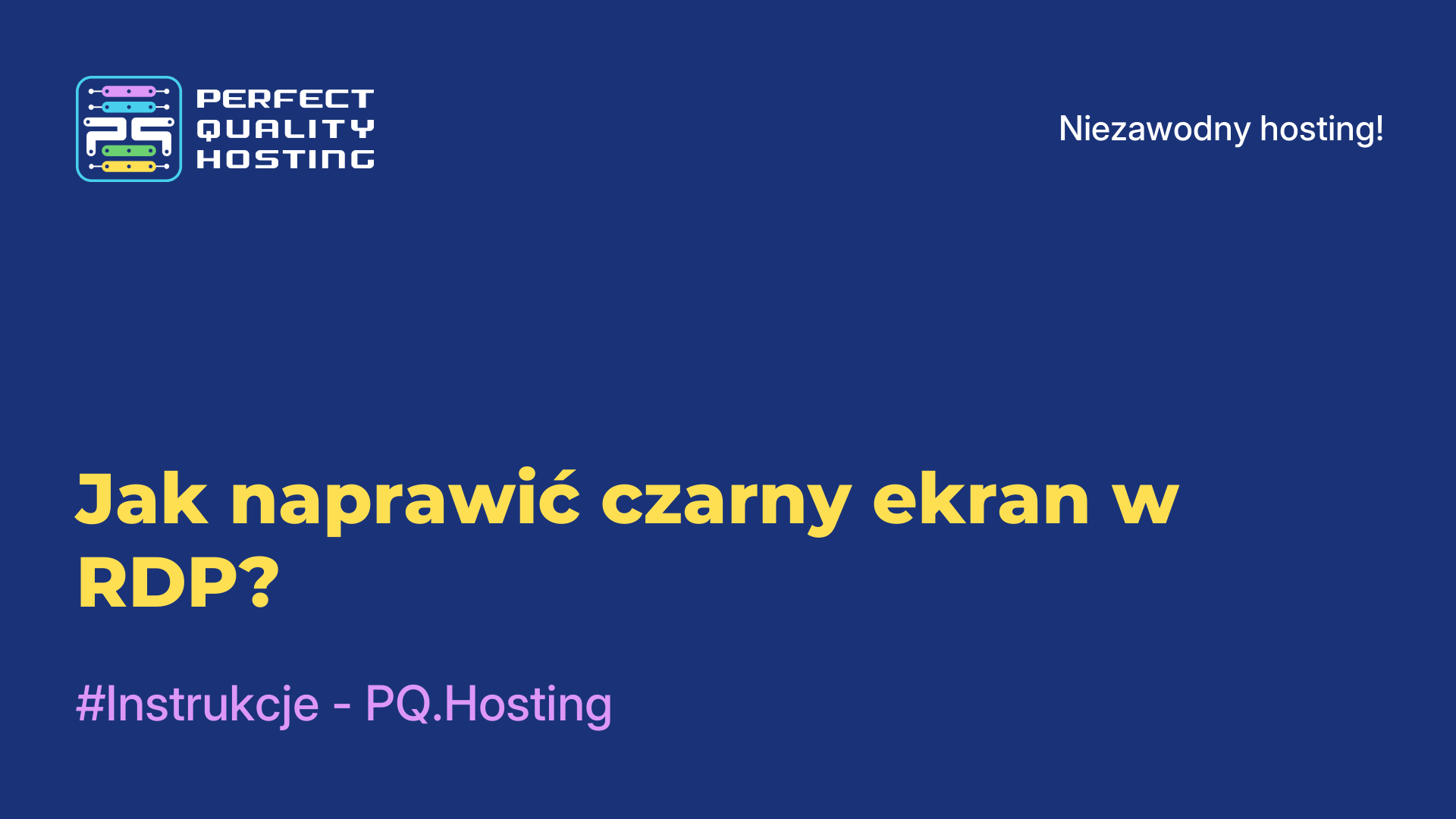 Jak naprawić czarny ekran w RDP?