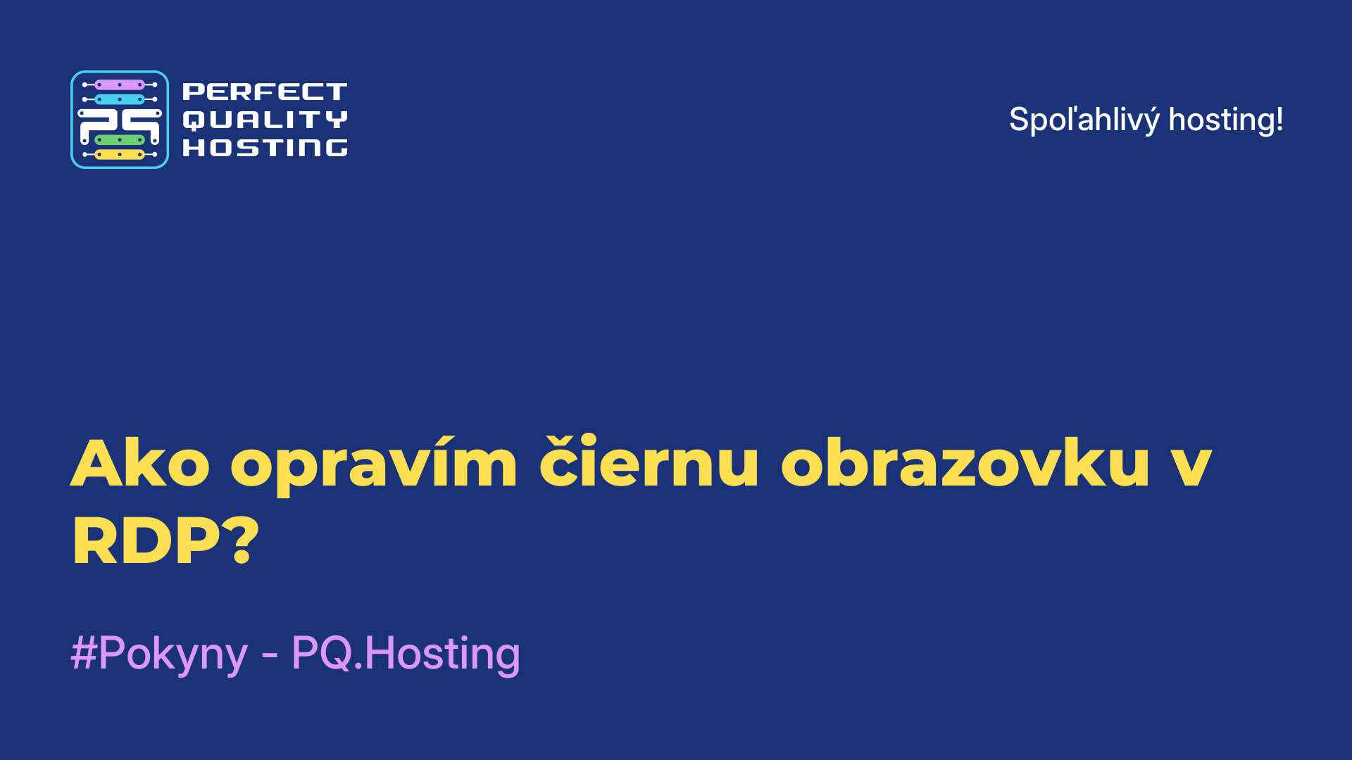 Ako opravím čiernu obrazovku v RDP?