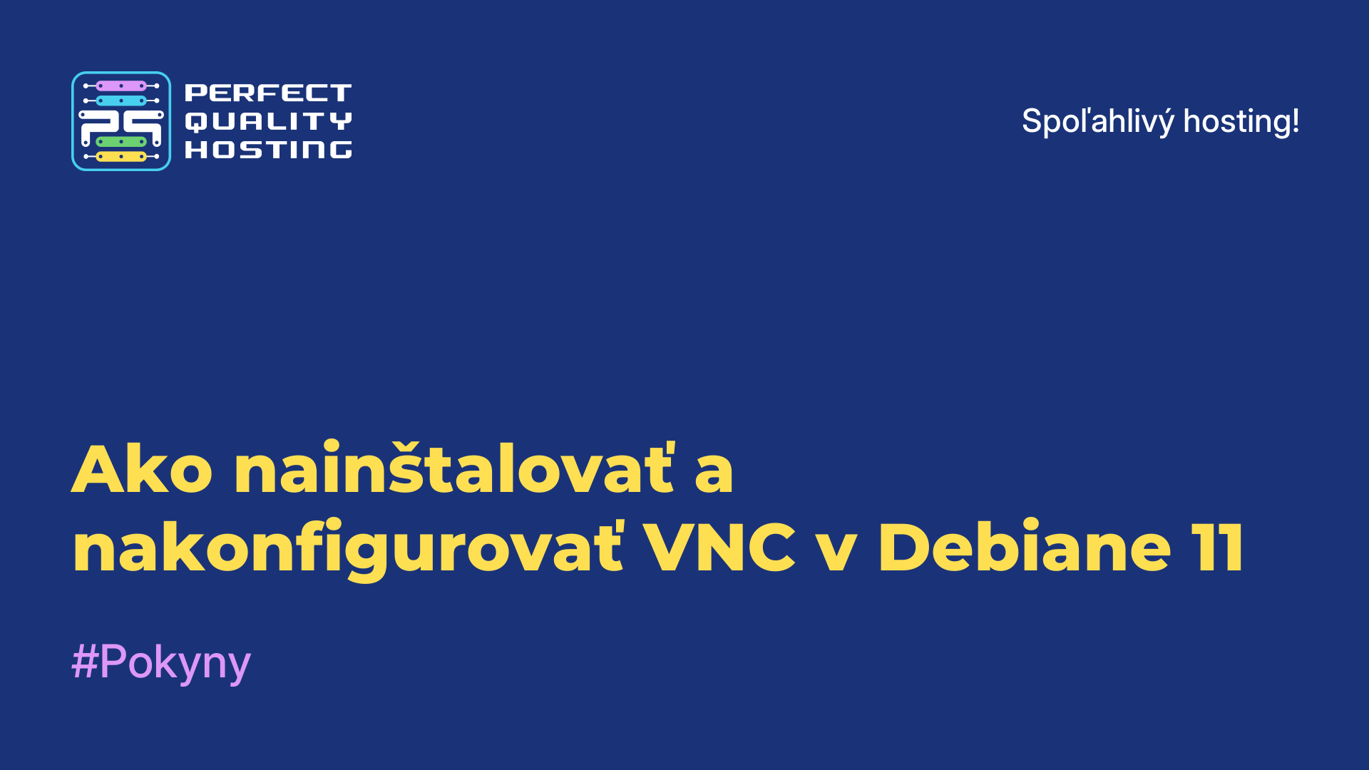 Ako nainštalovať a nakonfigurovať VNC v Debiane 11