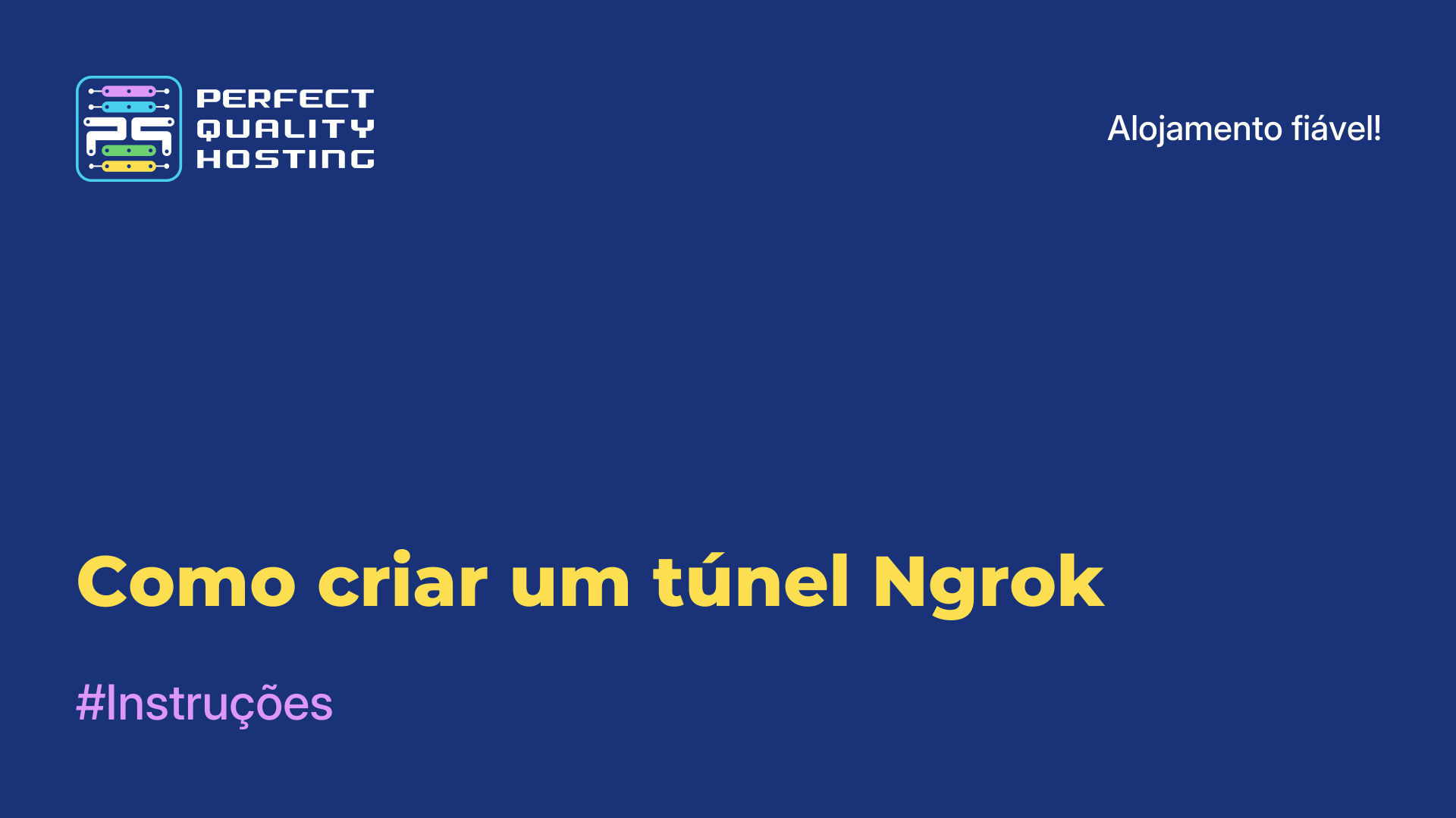 Como criar um túnel Ngrok