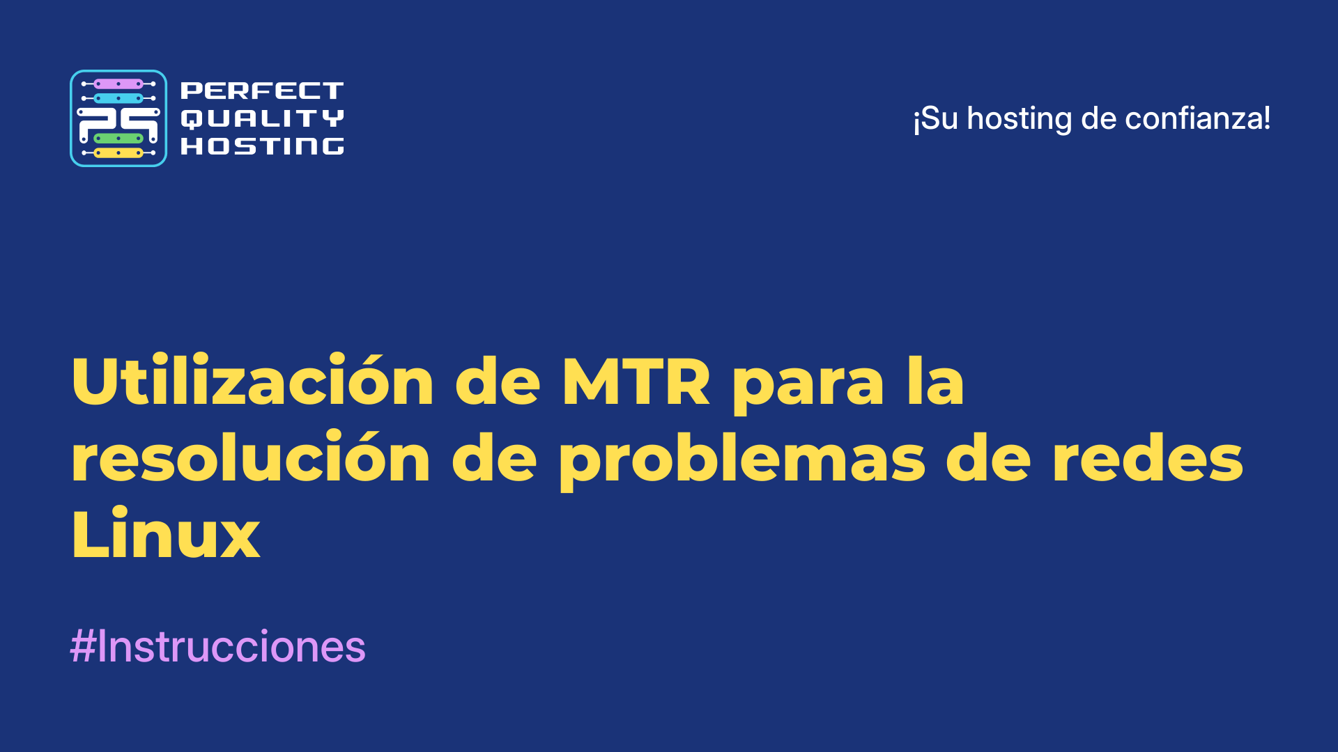 Utilización de MTR para la resolución de problemas de redes Linux