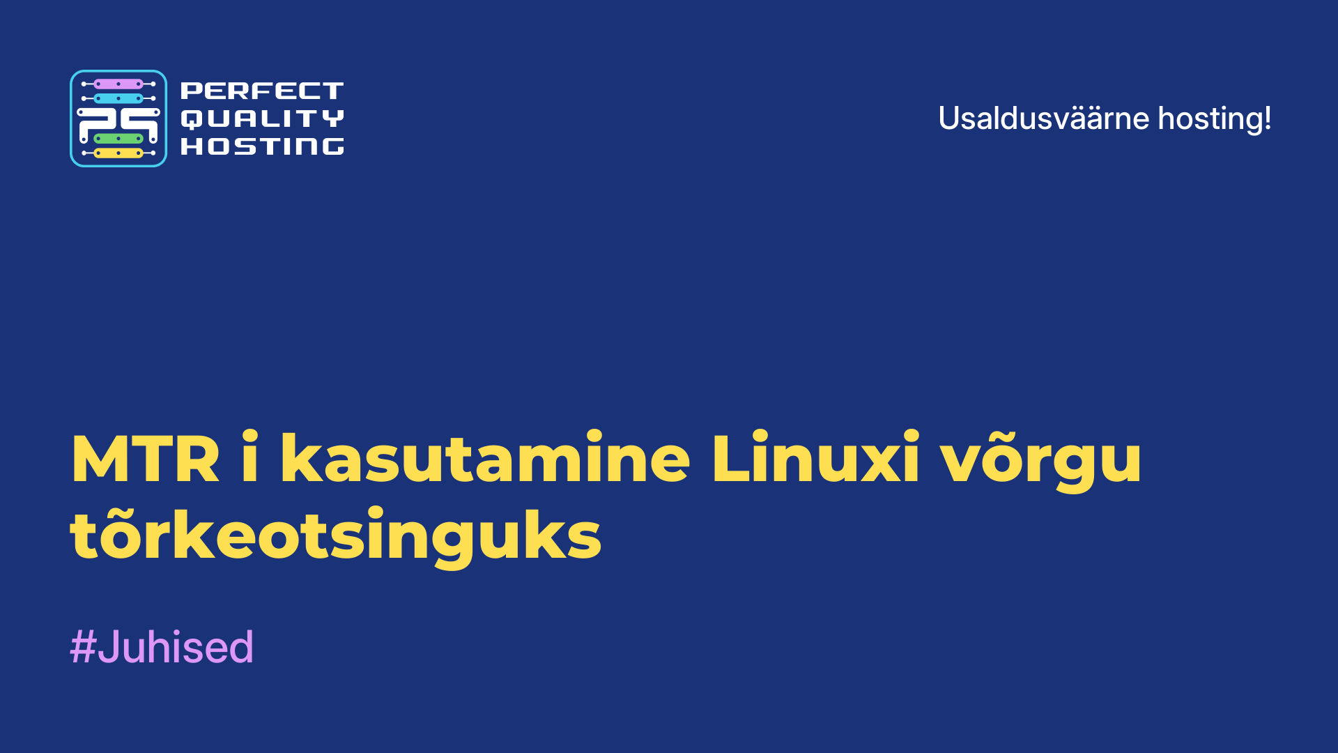 MTR-i kasutamine Linuxi võrgu tõrkeotsinguks