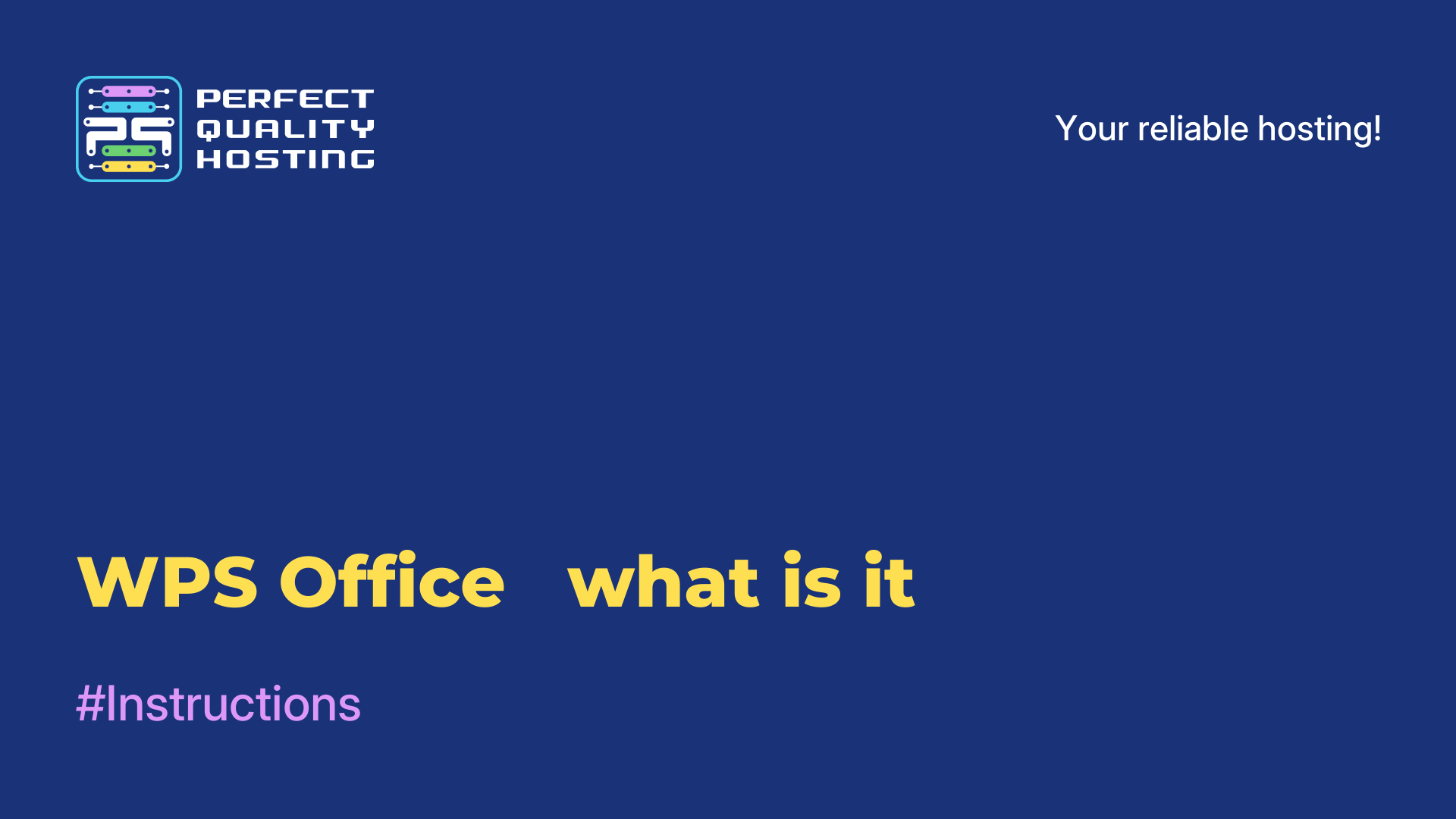 WPS Office - what is it