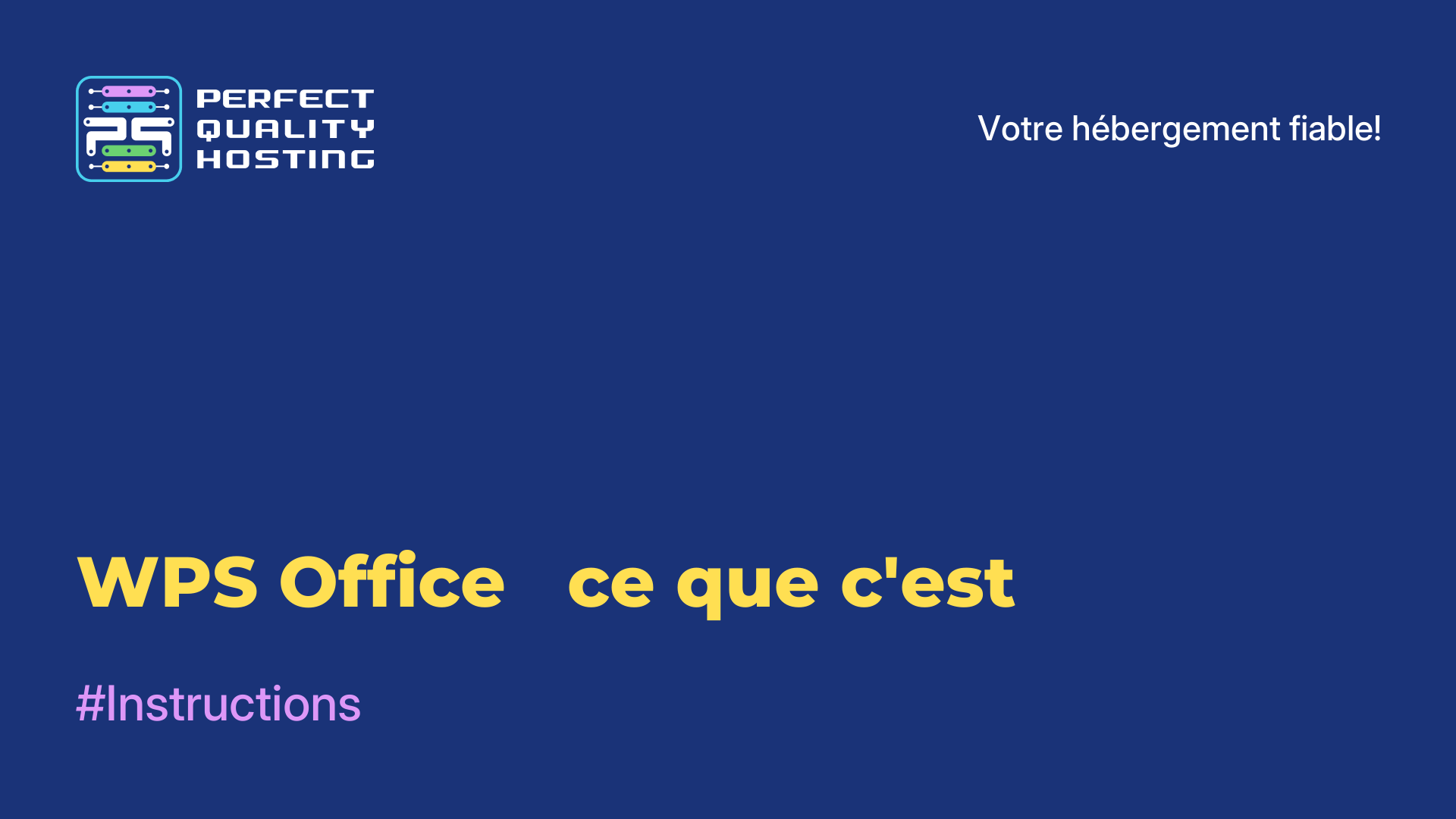 WPS Office - ce que c'est