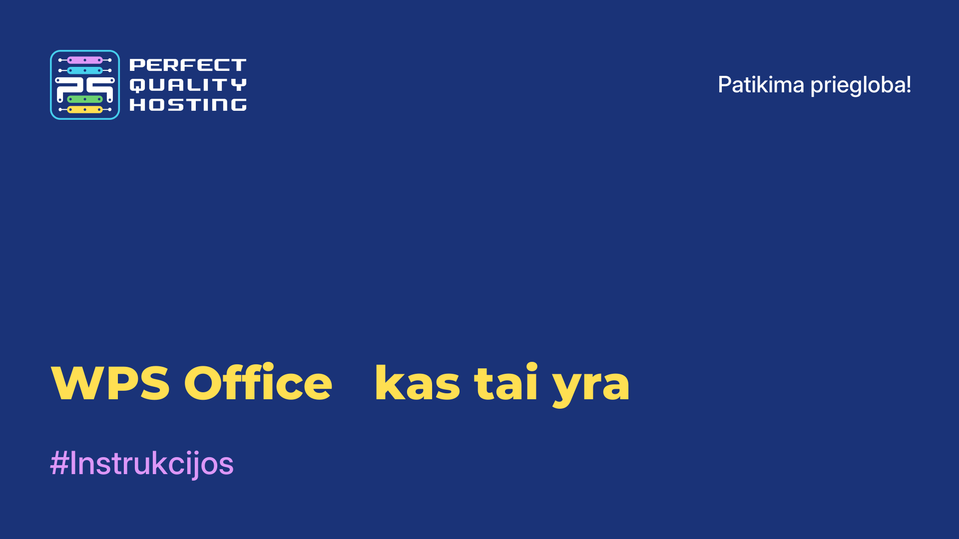 WPS Office - kas tai yra