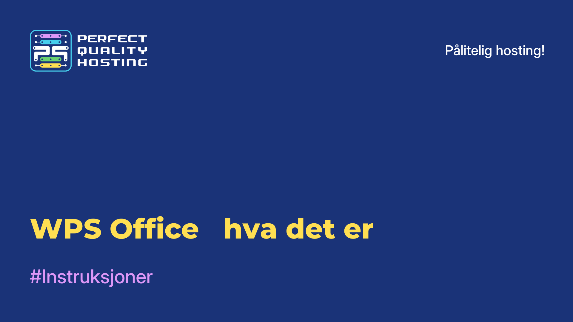 WPS Office - hva det er