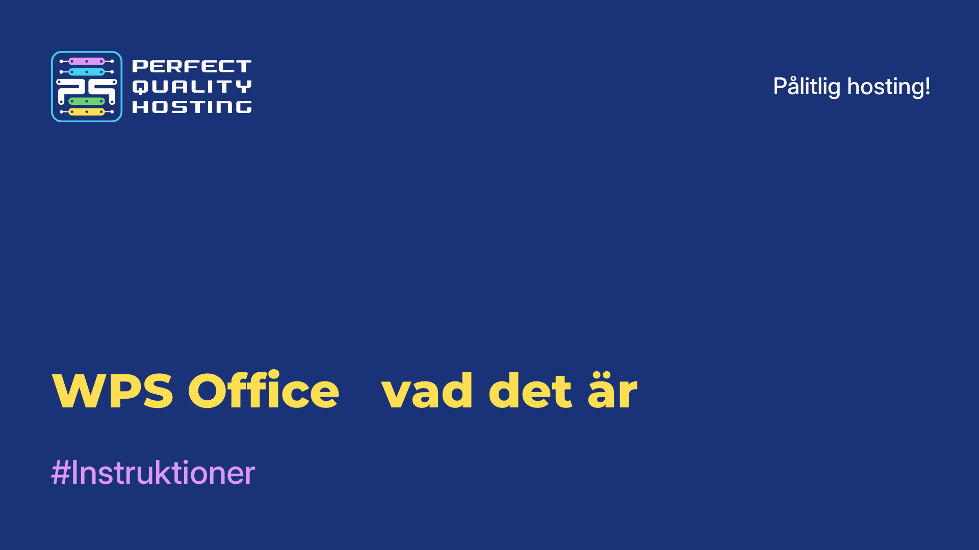 WPS Office - vad det är