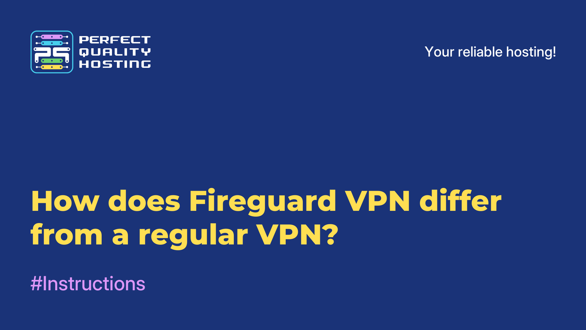 How does Fireguard VPN differ from a regular VPN?