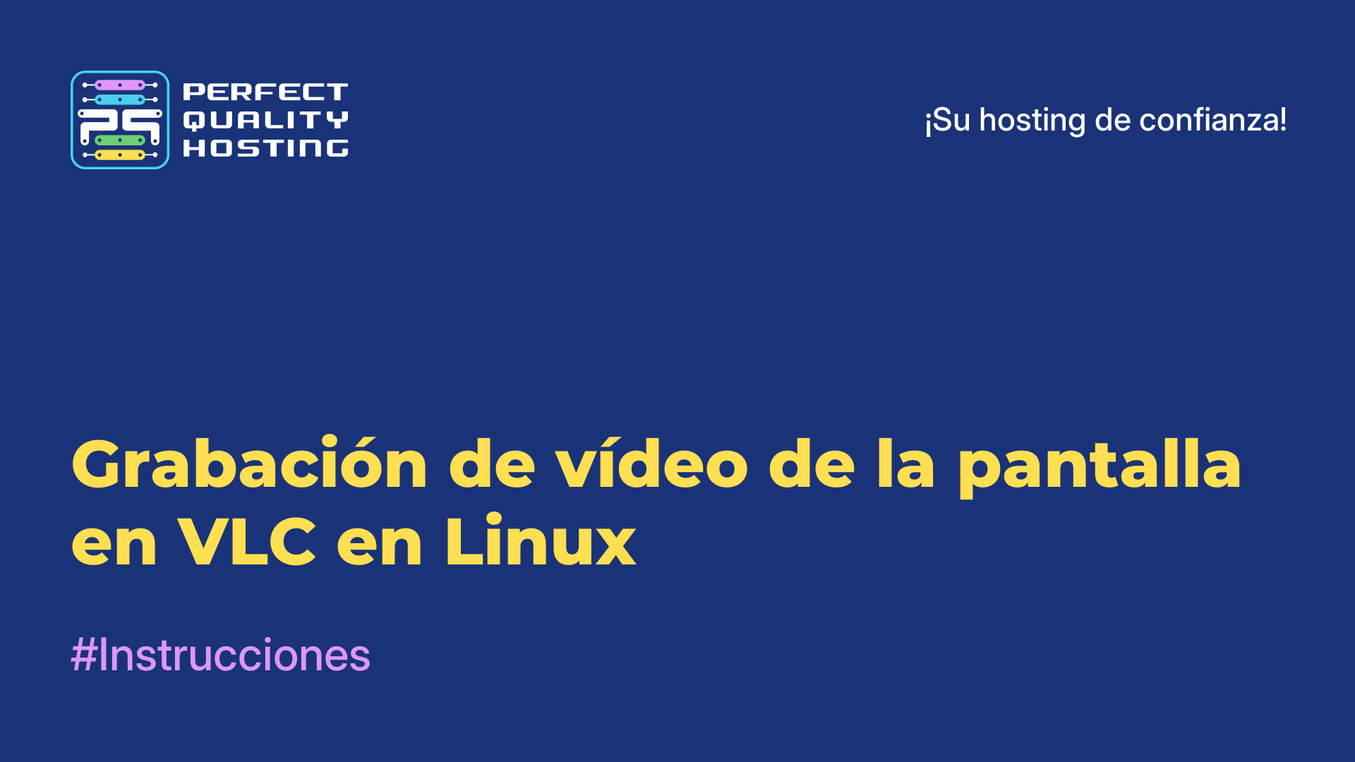 Grabación de vídeo de la pantalla en VLC en Linux