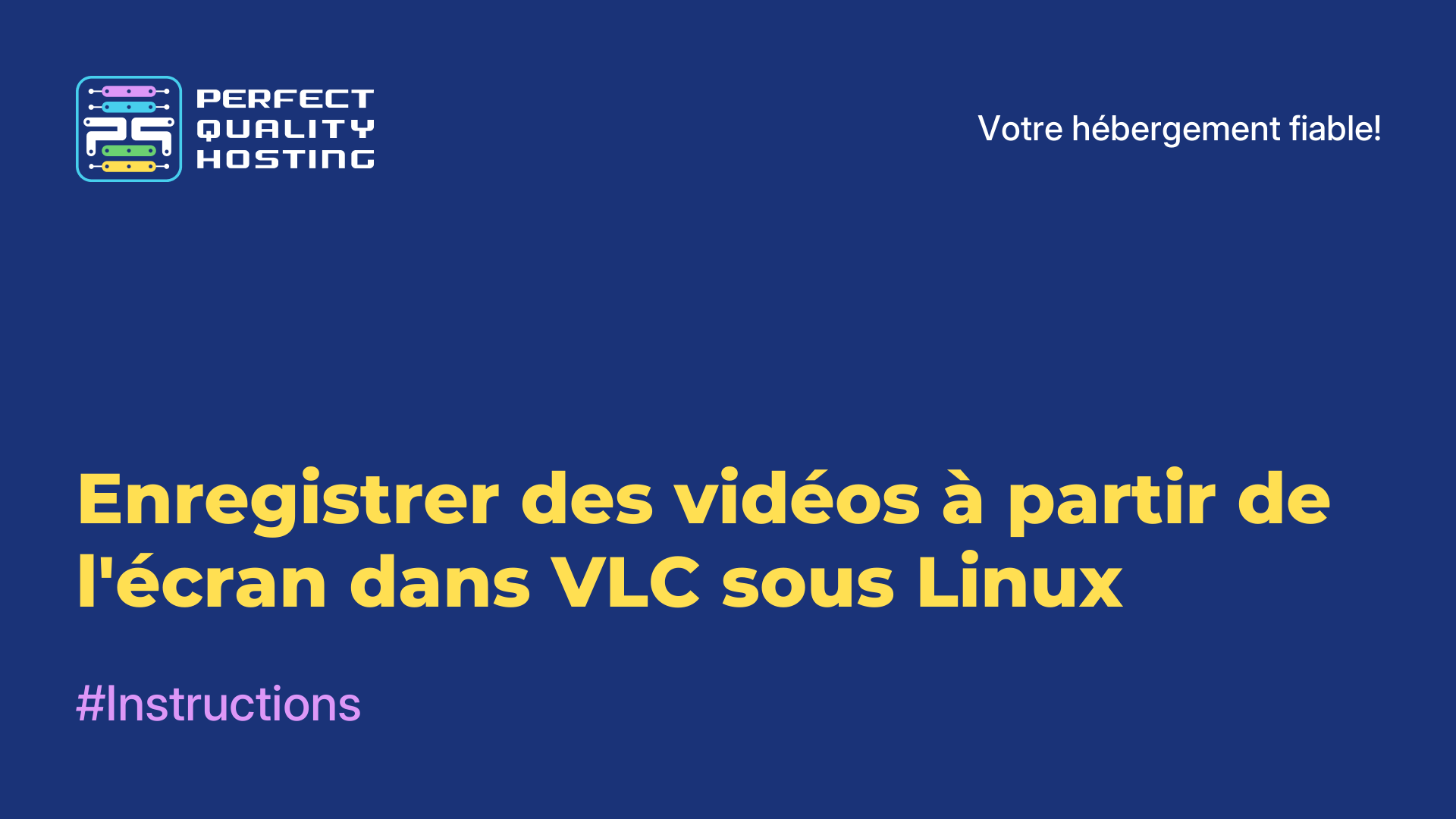 Enregistrer des vidéos à partir de l'écran dans VLC sous Linux