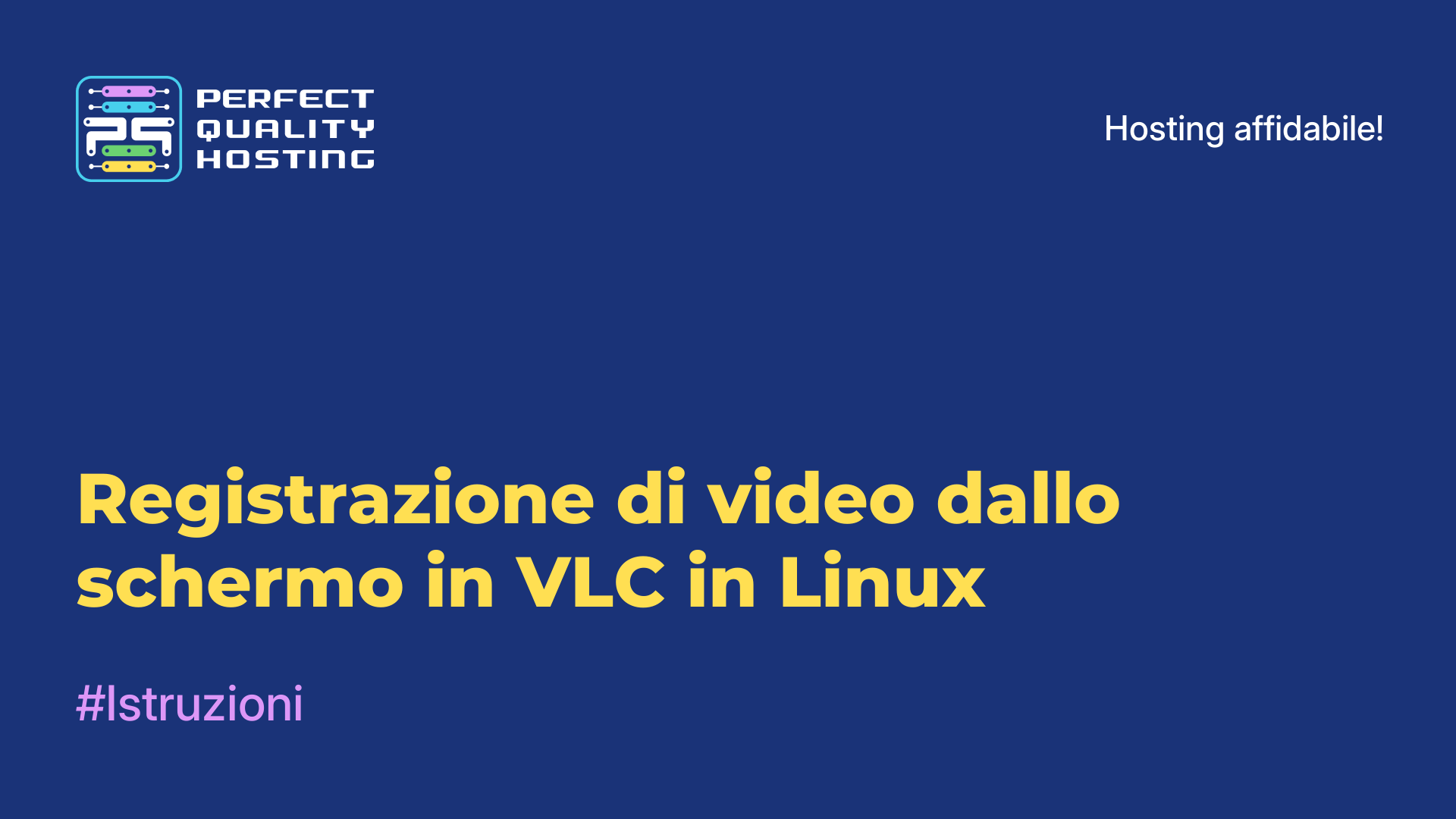 Registrazione di video dallo schermo in VLC in Linux