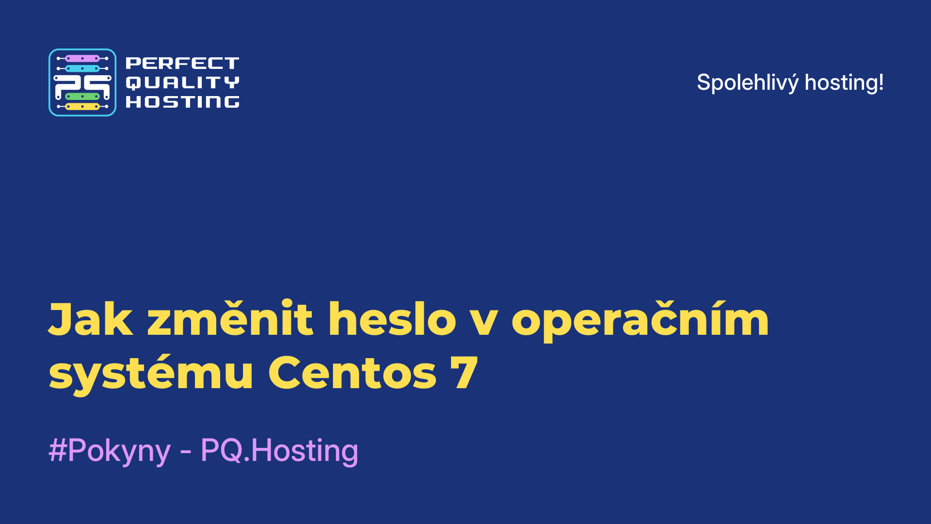 Jak změnit heslo v operačním systému Centos 7