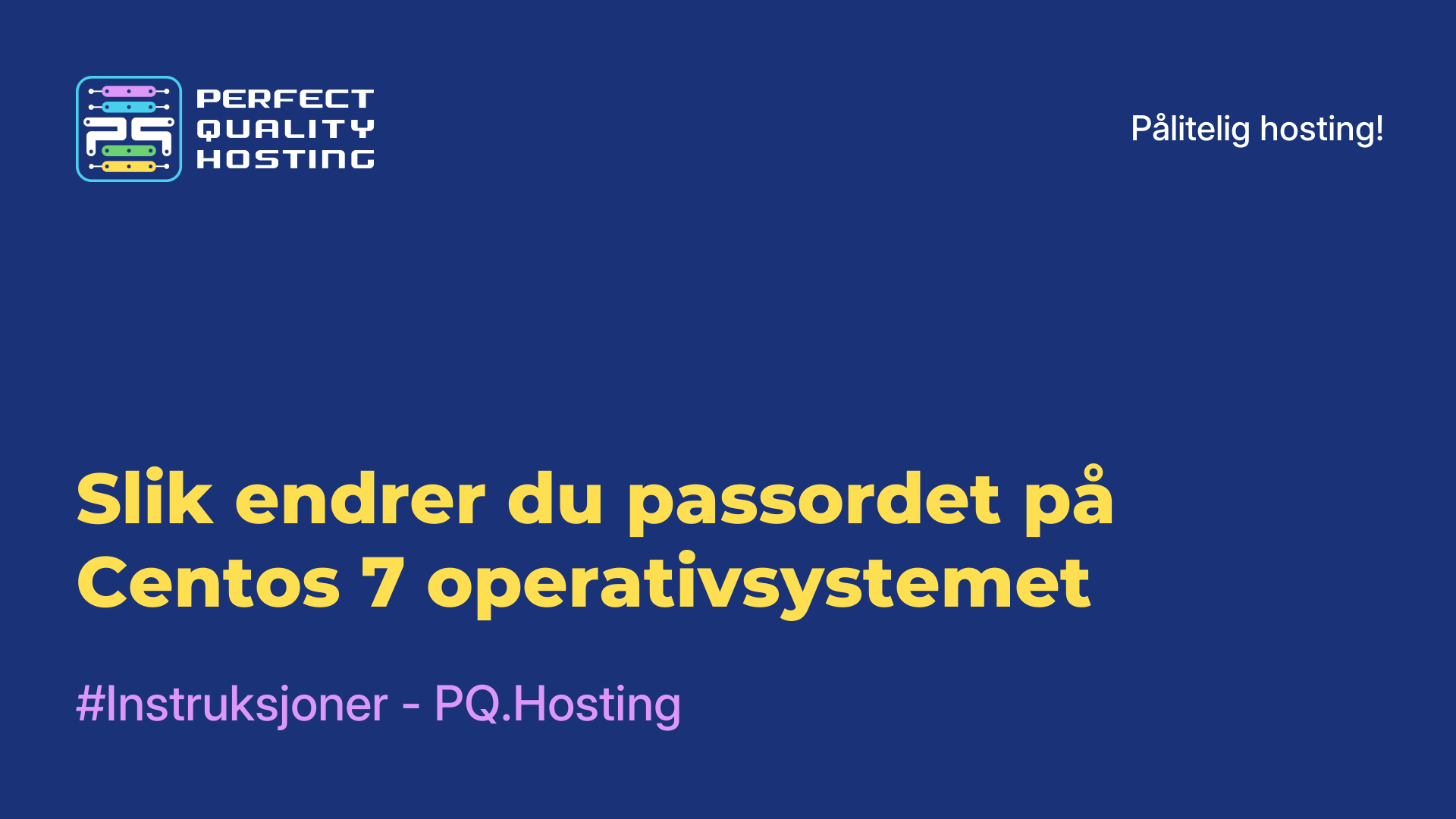 Slik endrer du passordet på Centos 7-operativsystemet