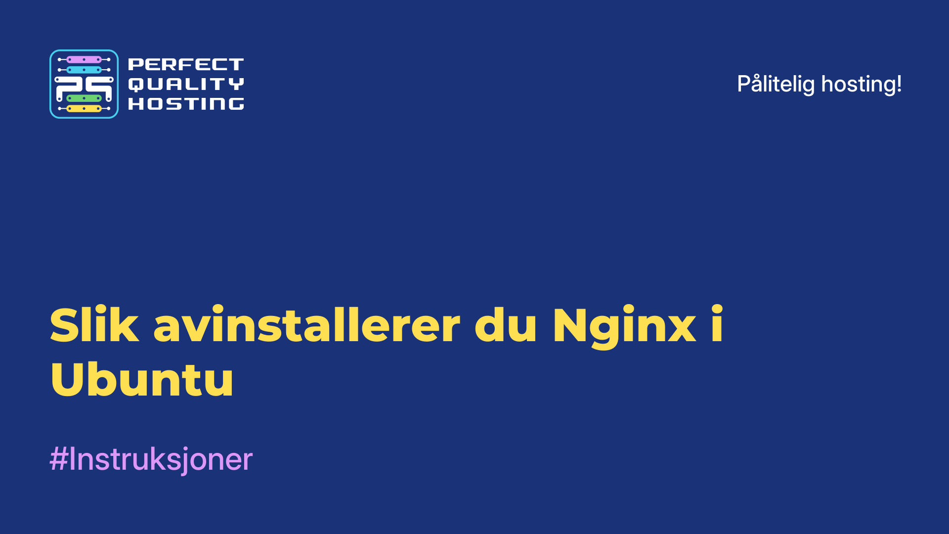 Slik avinstallerer du Nginx i Ubuntu