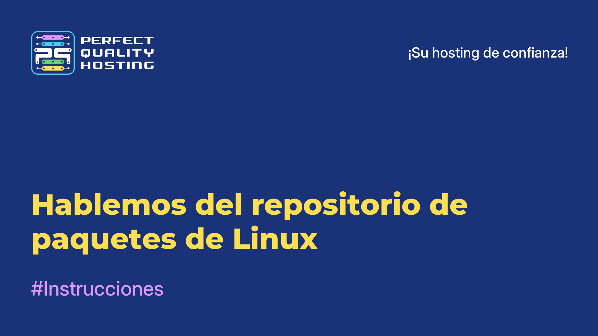 Hablemos del repositorio de paquetes de Linux