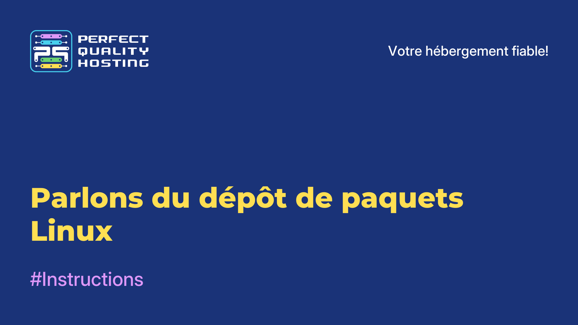 Parlons du dépôt de paquets Linux