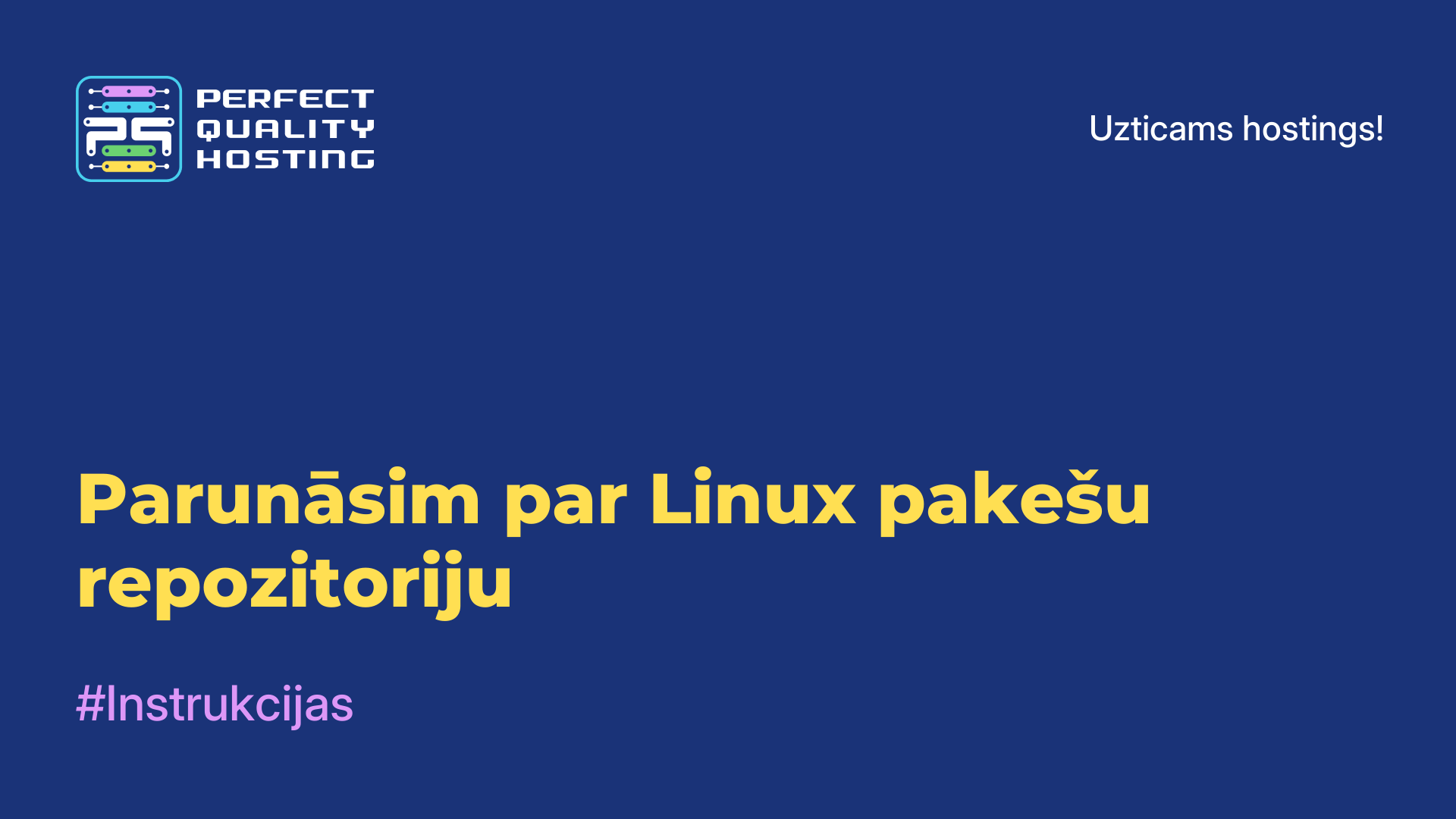 Parunāsim par Linux pakešu repozitoriju