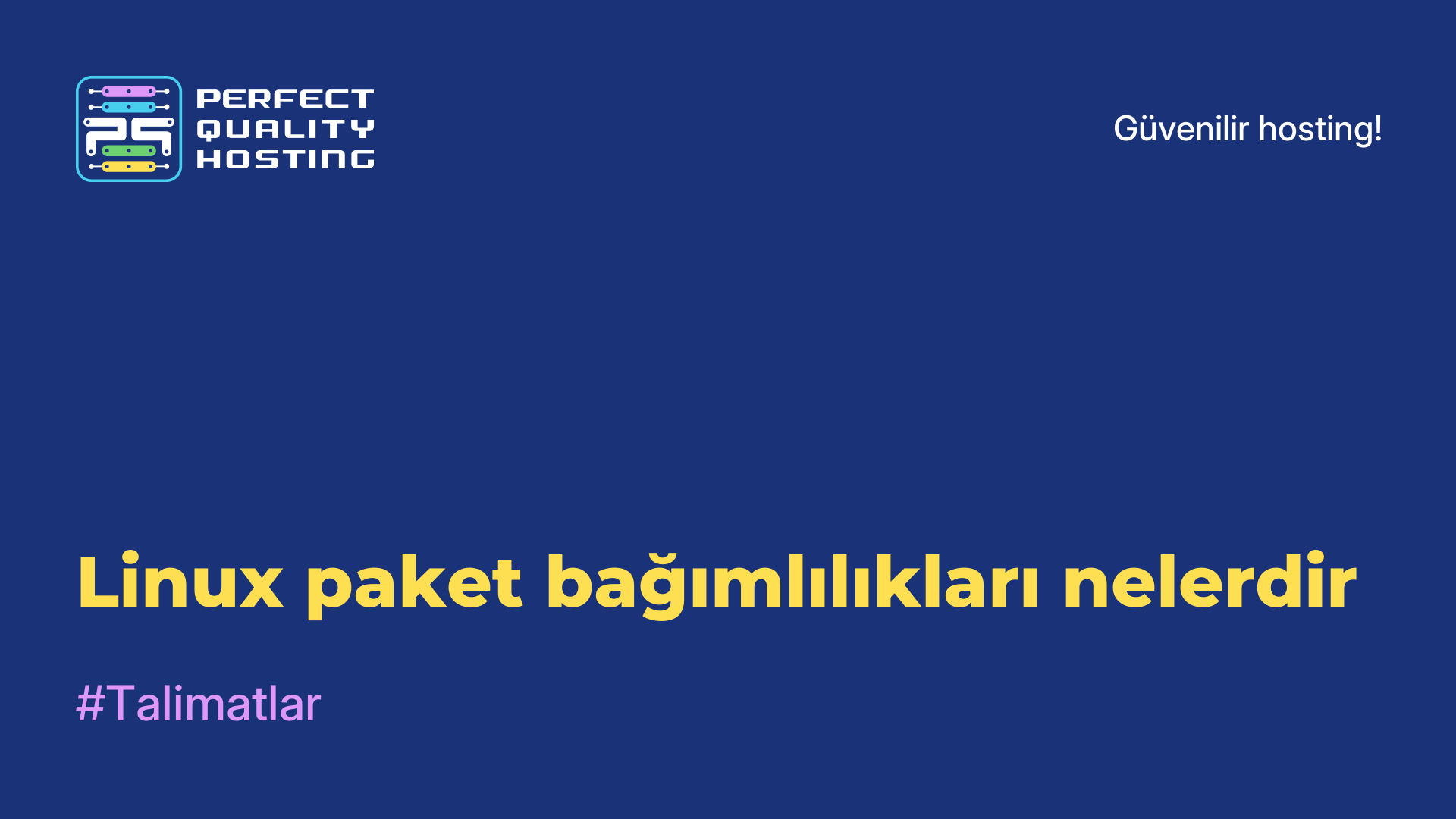 Linux paket bağımlılıkları nelerdir