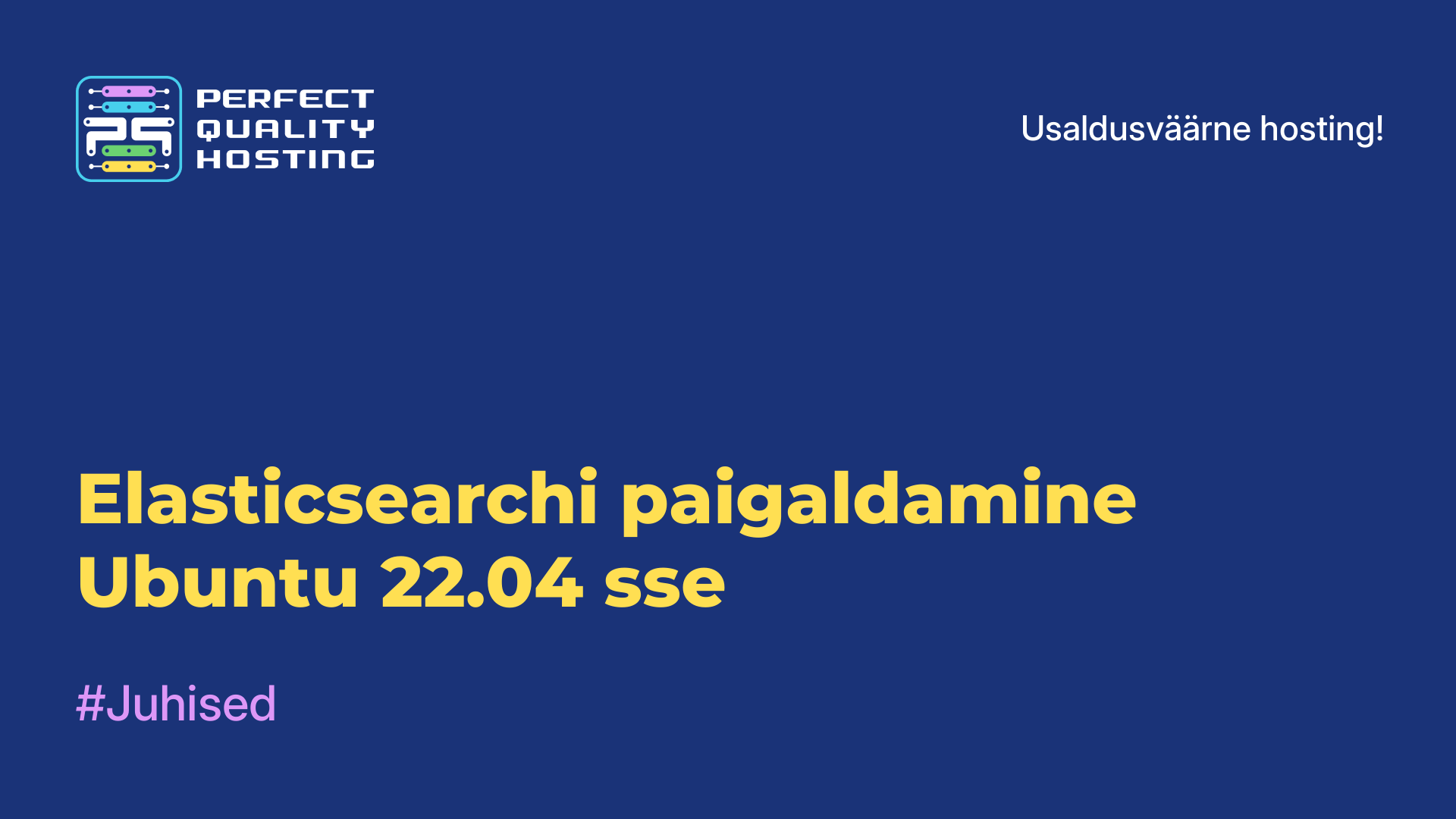 Elasticsearchi paigaldamine Ubuntu 22.04-sse