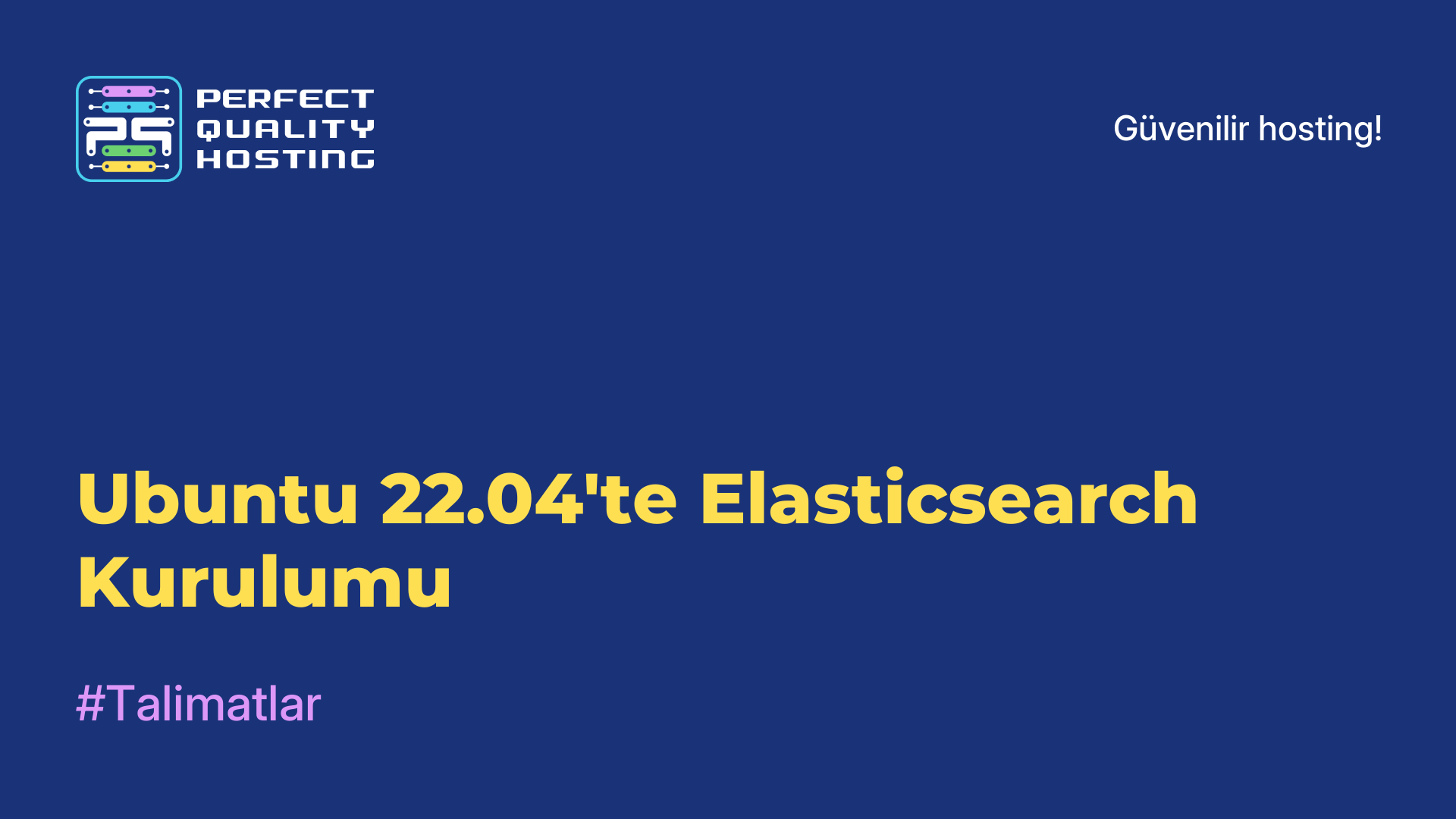 Ubuntu 22.04'te Elasticsearch Kurulumu