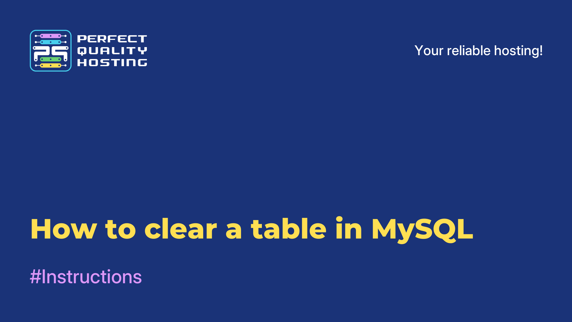 How to clear a table in MySQL