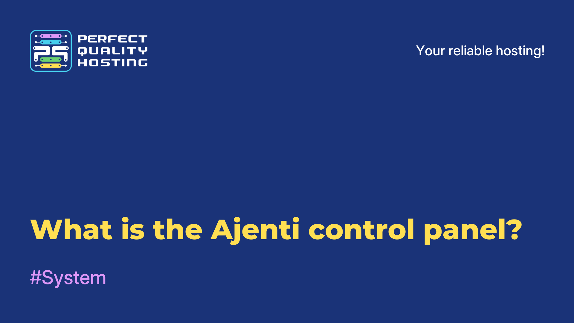 What is the Ajenti control panel?