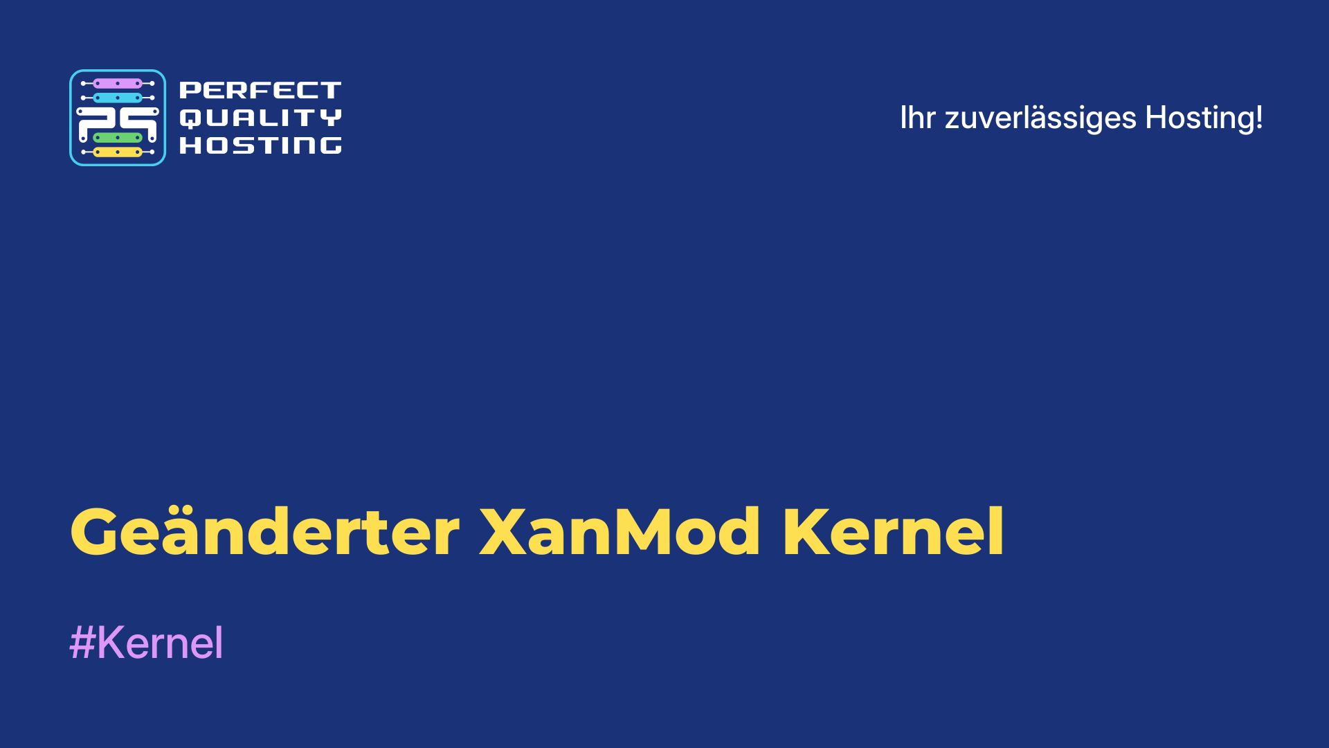 Geänderter XanMod-Kernel