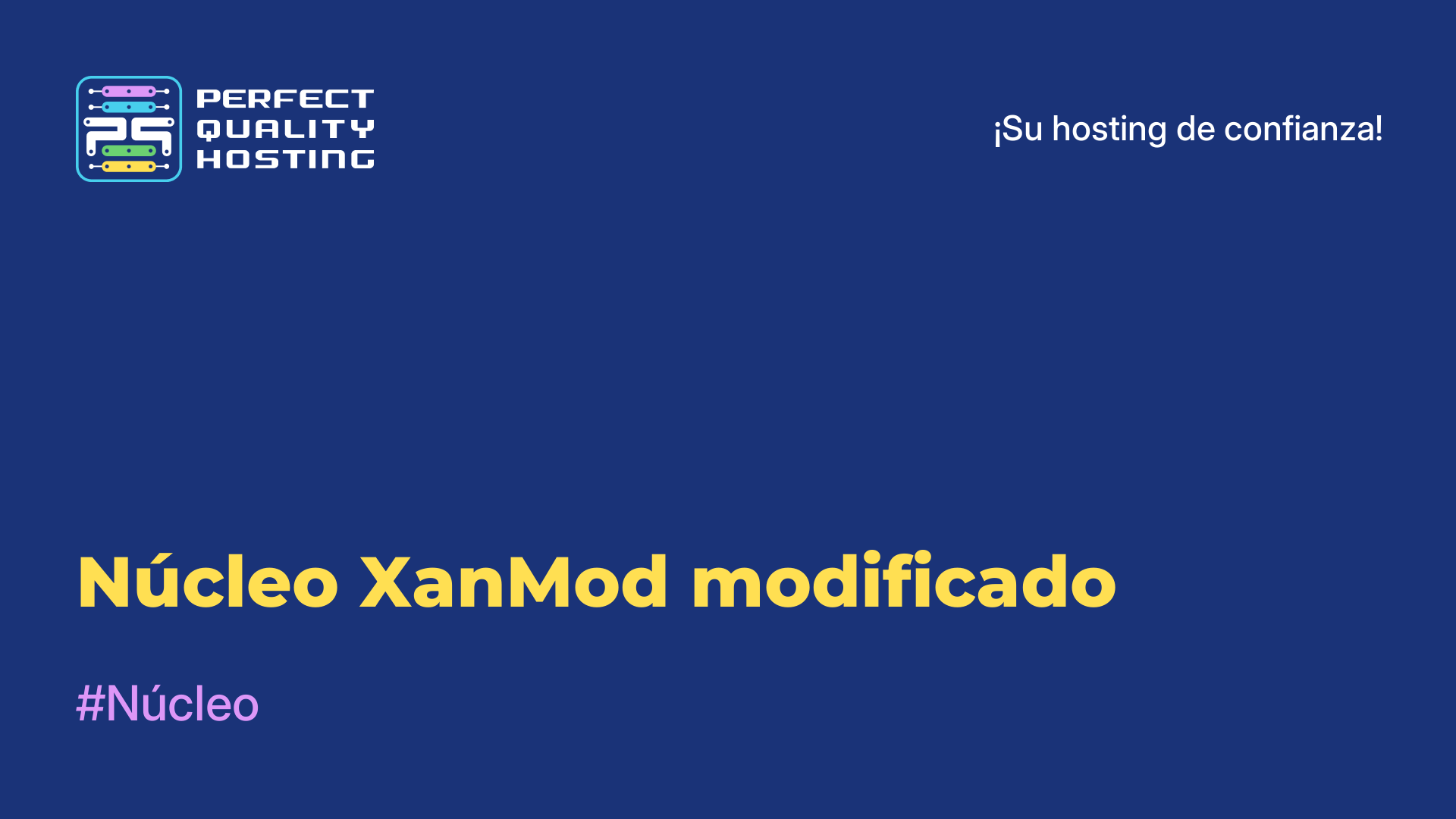 Núcleo XanMod modificado