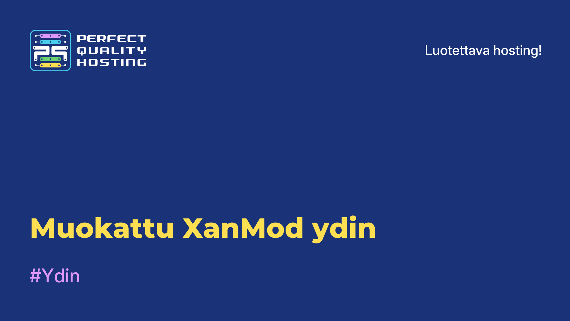 Muokattu XanMod-ydin