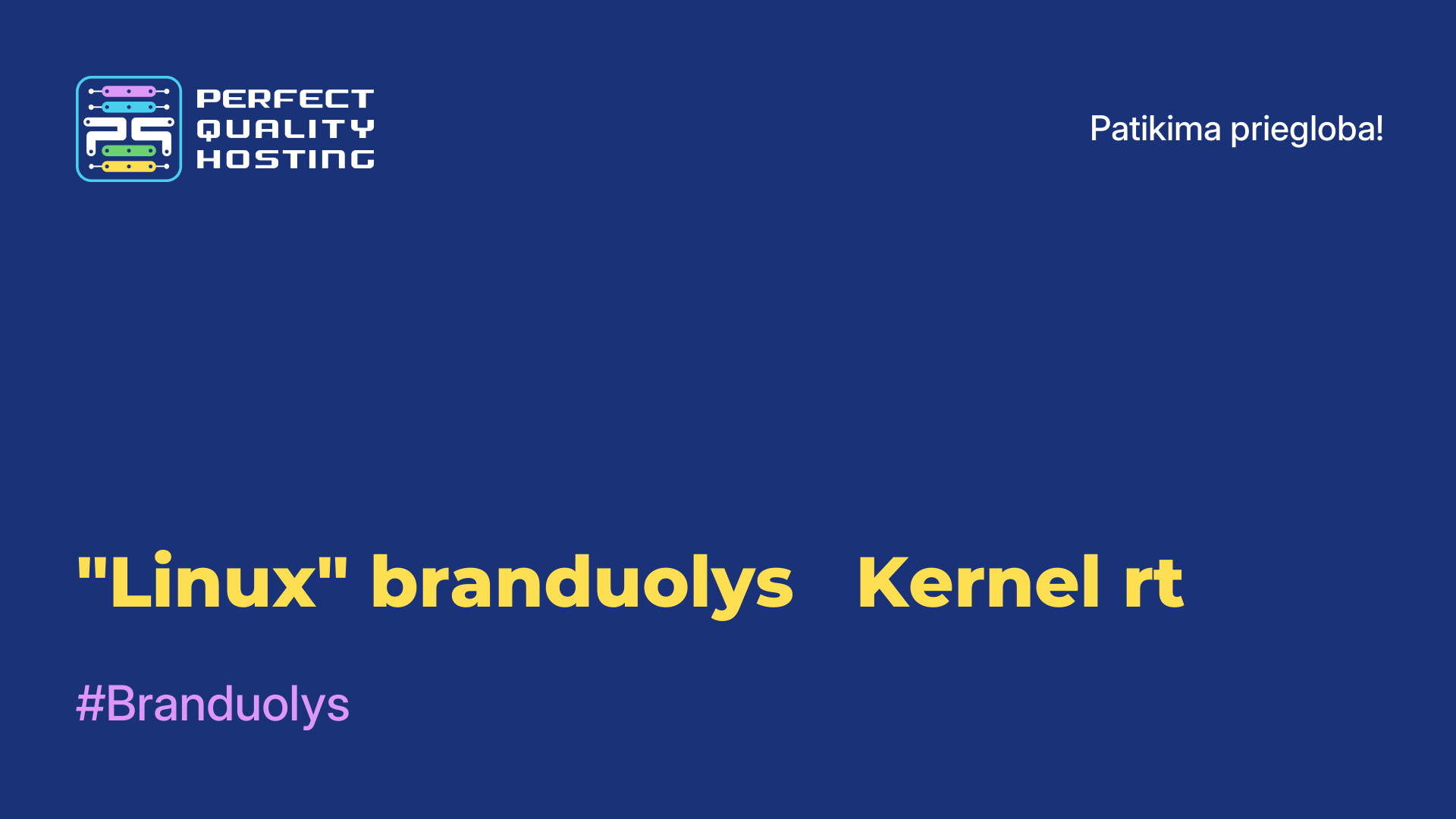 "Linux" branduolys - Kernel-rt