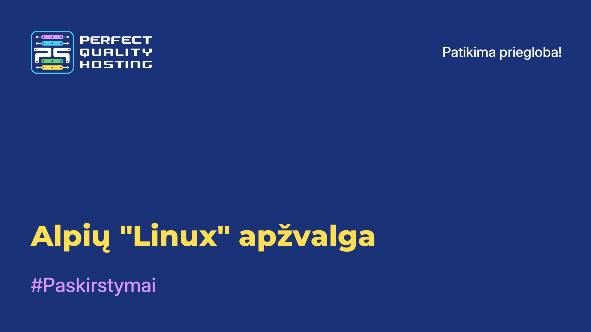 Alpių "Linux" apžvalga