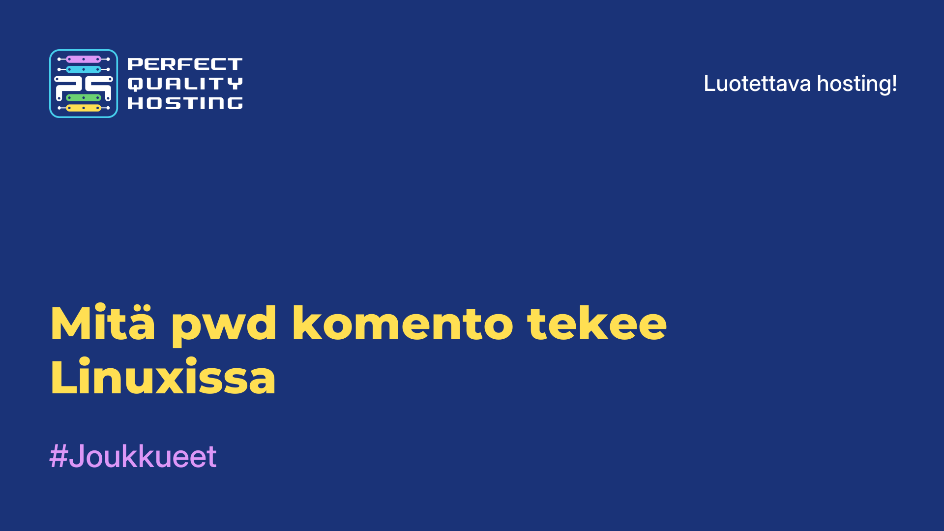 Mitä pwd-komento tekee Linuxissa