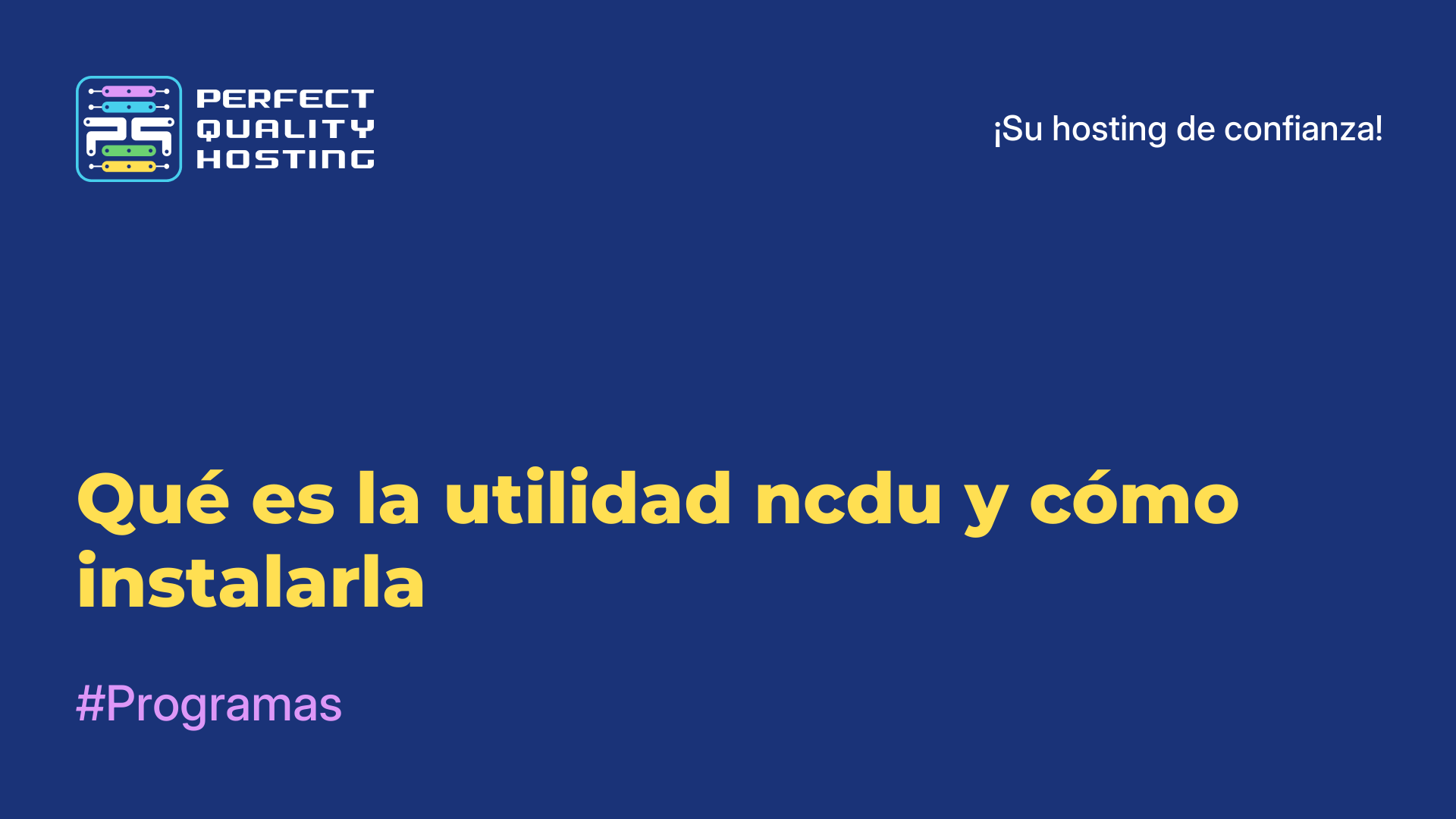 Qué es la utilidad ncdu y cómo instalarla