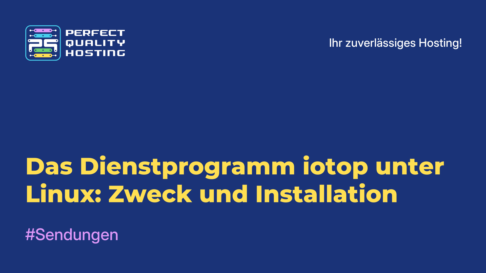 Das Dienstprogramm iotop unter Linux: Zweck und Installation