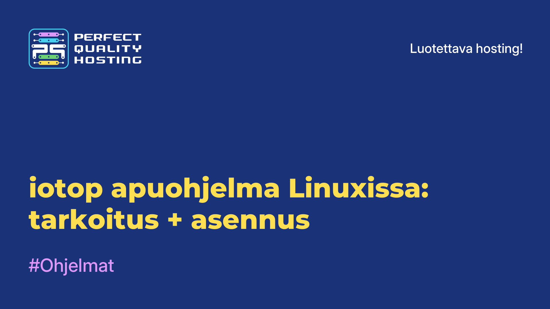 iotop-apuohjelma Linuxissa: tarkoitus + asennus