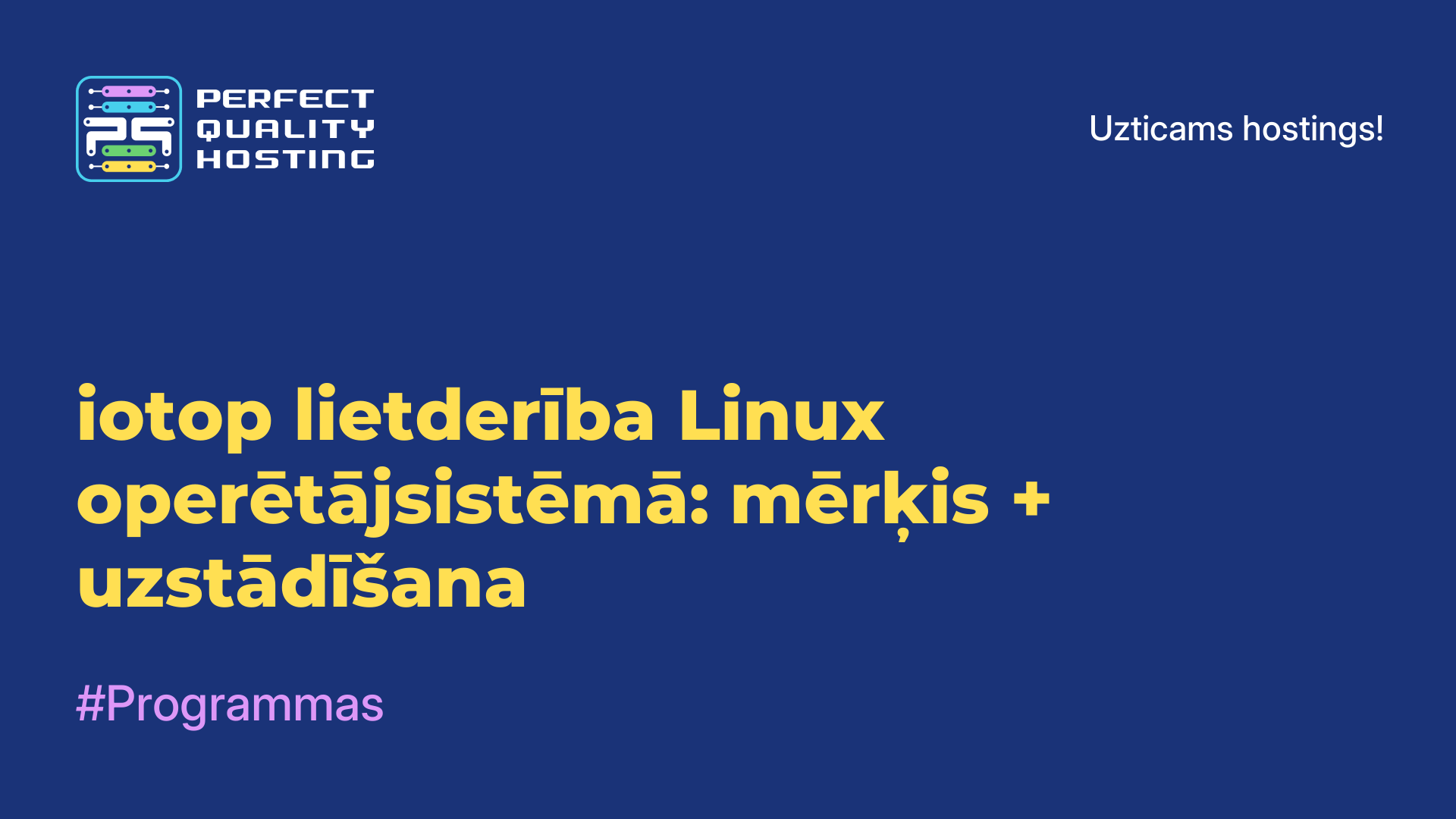 iotop lietderība Linux operētājsistēmā: mērķis + uzstādīšana