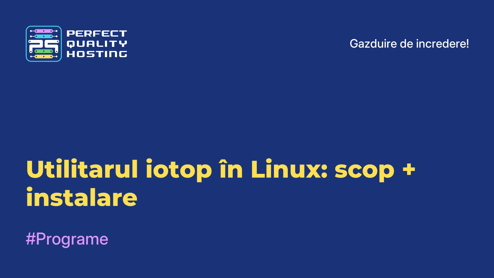 Utilitarul iotop în Linux: scop + instalare