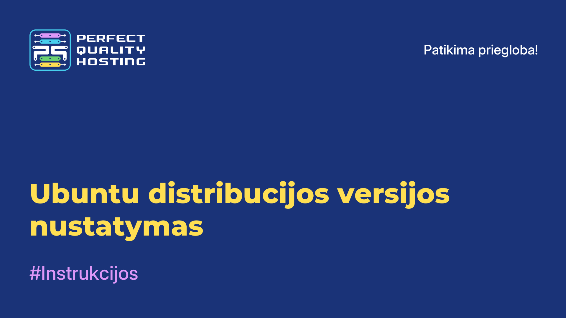 Ubuntu distribucijos versijos nustatymas